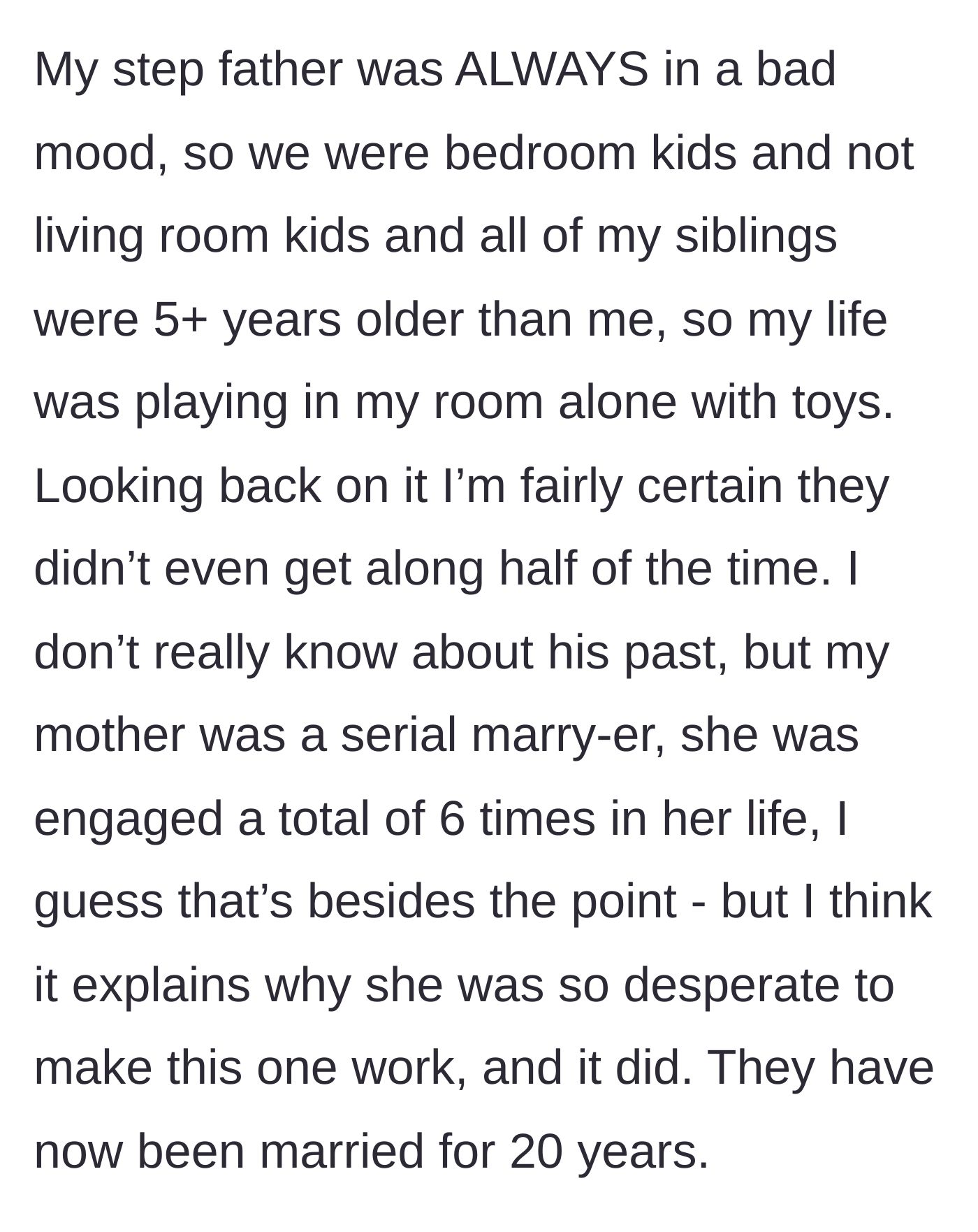 Story part 3 - The author describing being a 'bedroom kid' to avoid her perpetually angry stepfather.