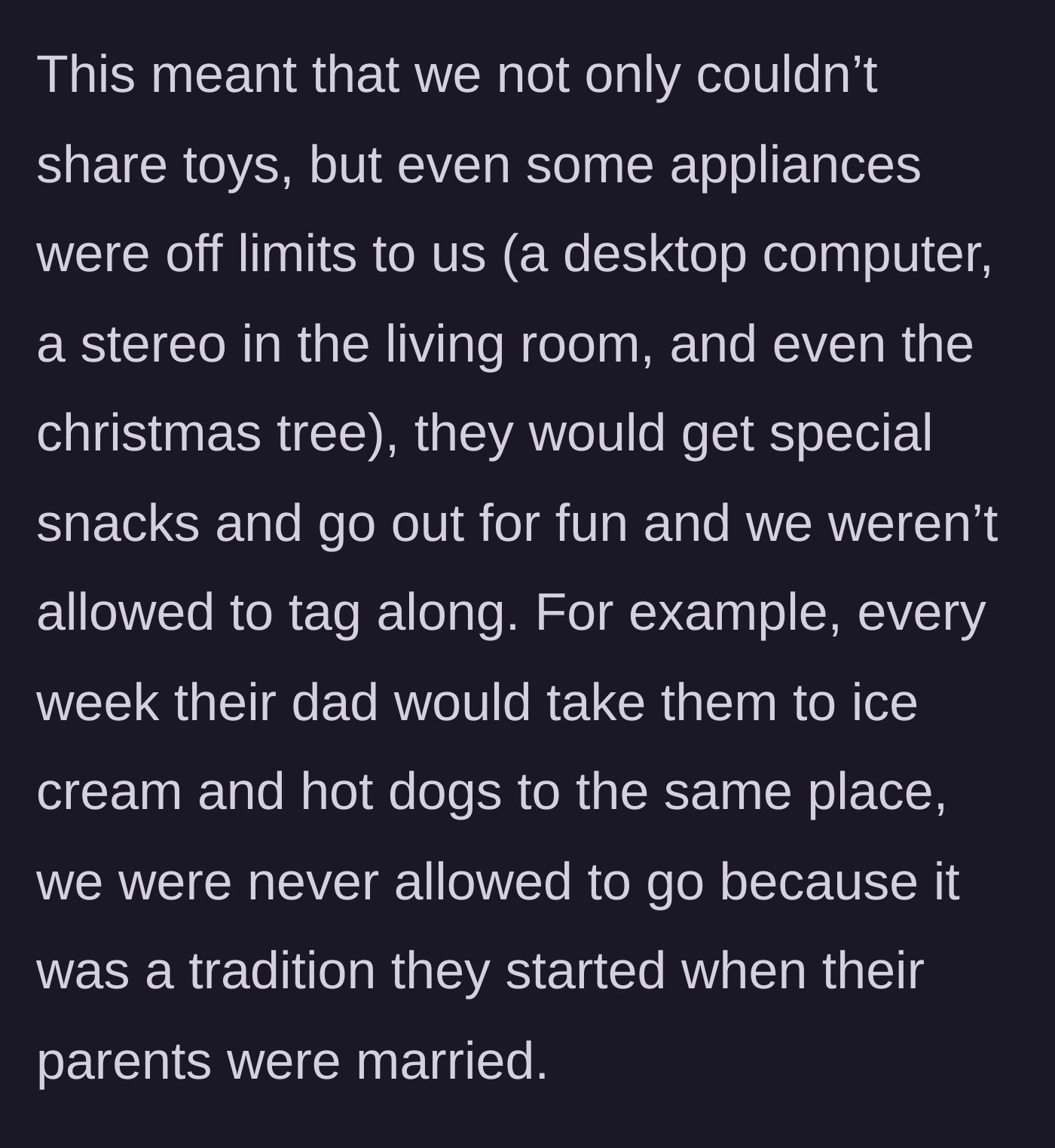 Story part 6 - Further exclusion from appliances, the Christmas tree, and family outings.