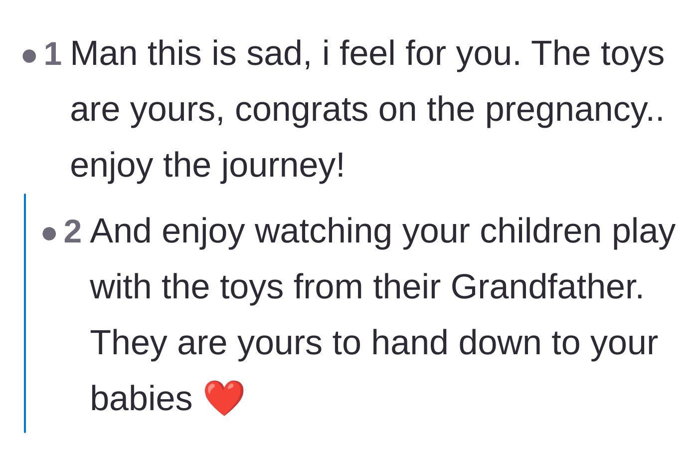 Comment thread 2 - Sympathy for the author's sadness and beautiful wishes for her own baby to enjoy the grandfather's toys.