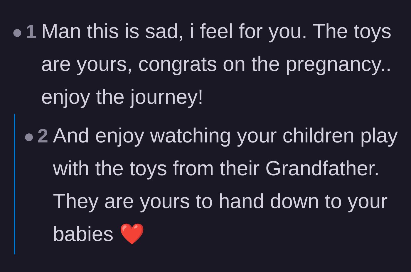 Comment thread 2 - Sympathy for the author's sadness and beautiful wishes for her own baby to enjoy the grandfather's toys.