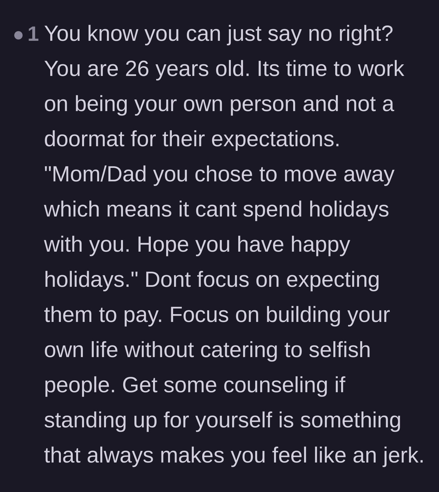 Comment thread 6 - Tough love advice encouraging the daughter to say no, stop catering to selfish expectations, and seek counseling.