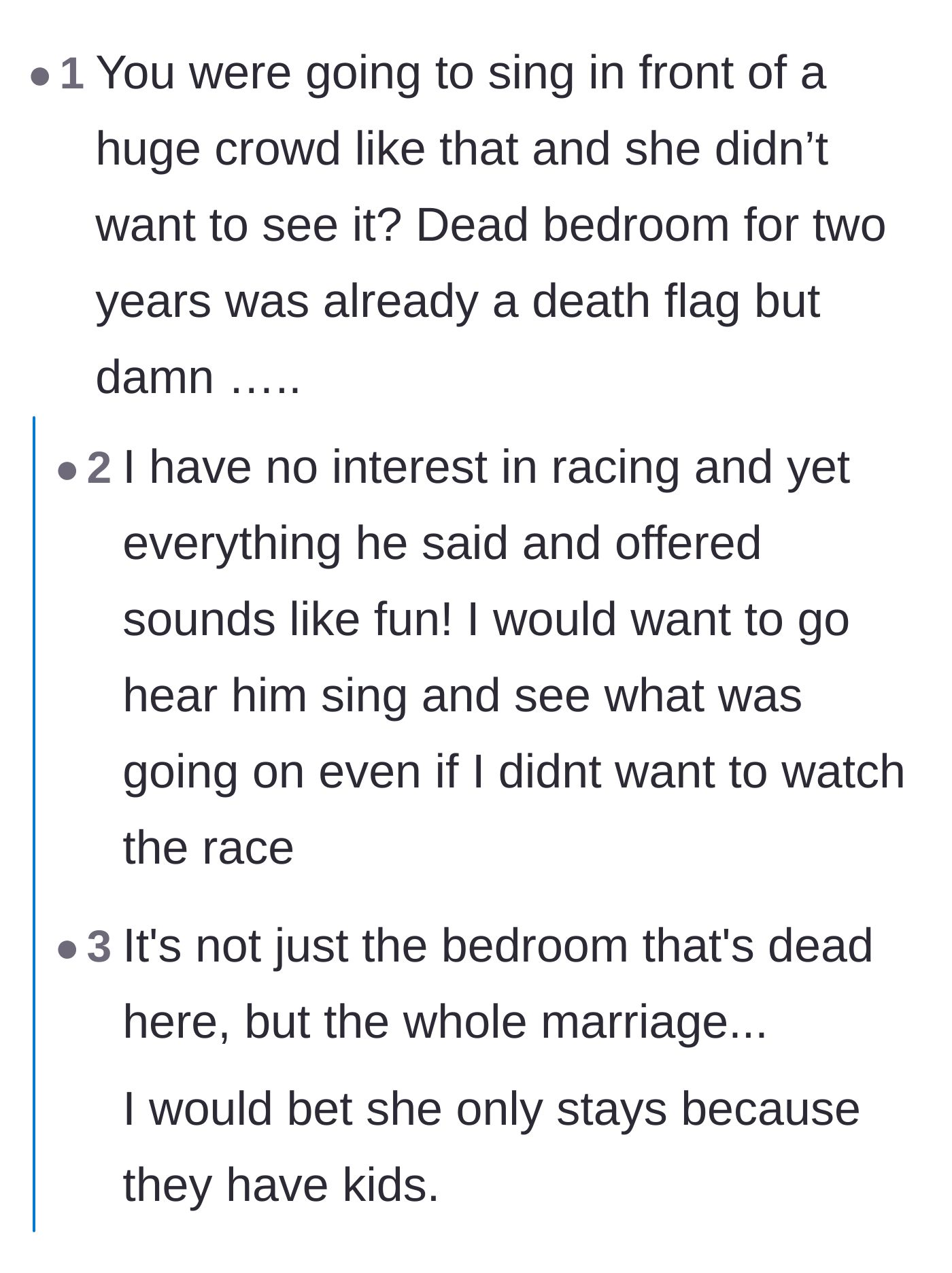Comment thread 4 - Readers reacting with sadness and shock that the wife refused to support her husband's exciting singing gig.
