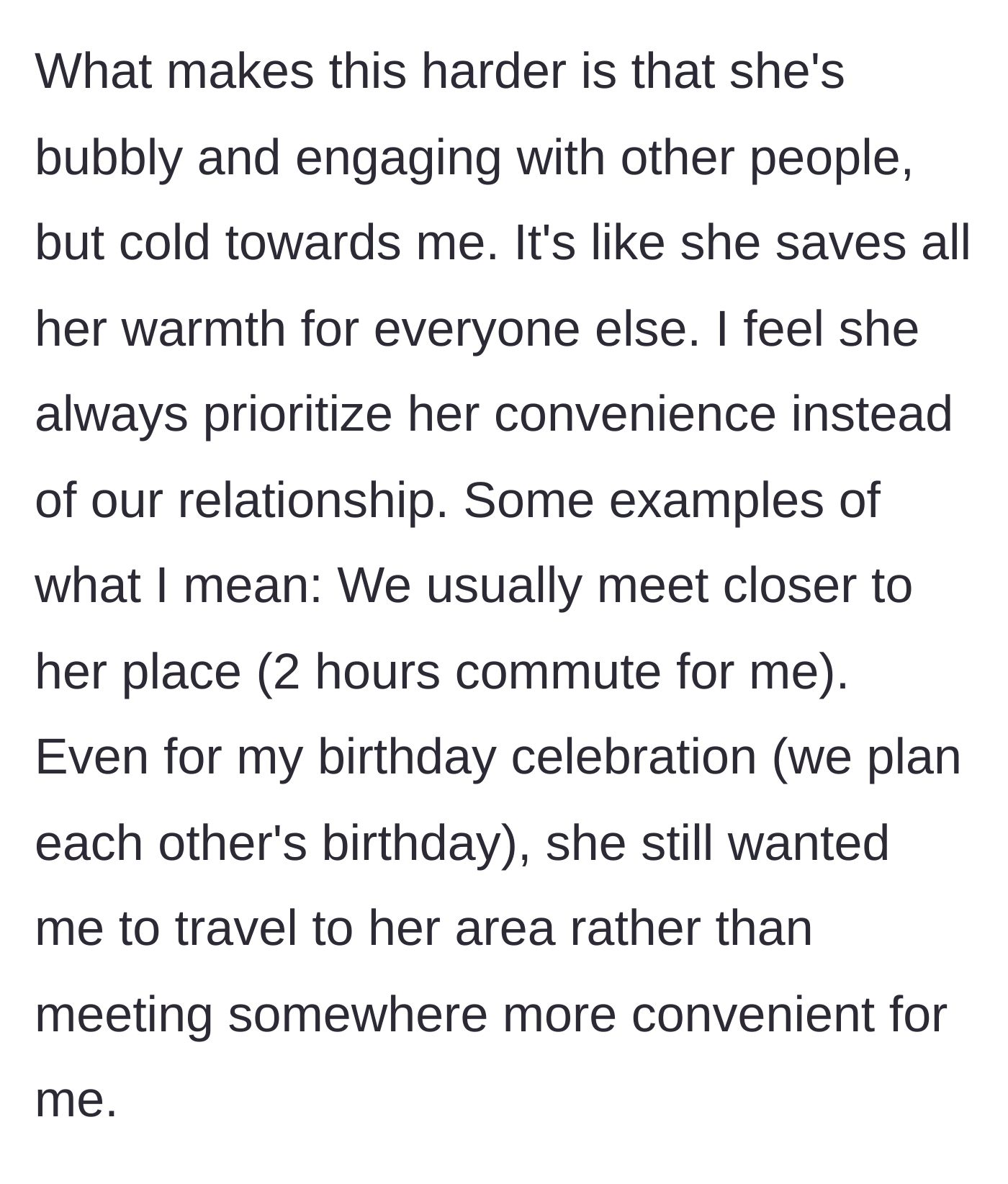 Story part 2 - The boyfriend describing how his girlfriend is warm to everyone else but turns completely cold and distant toward him.