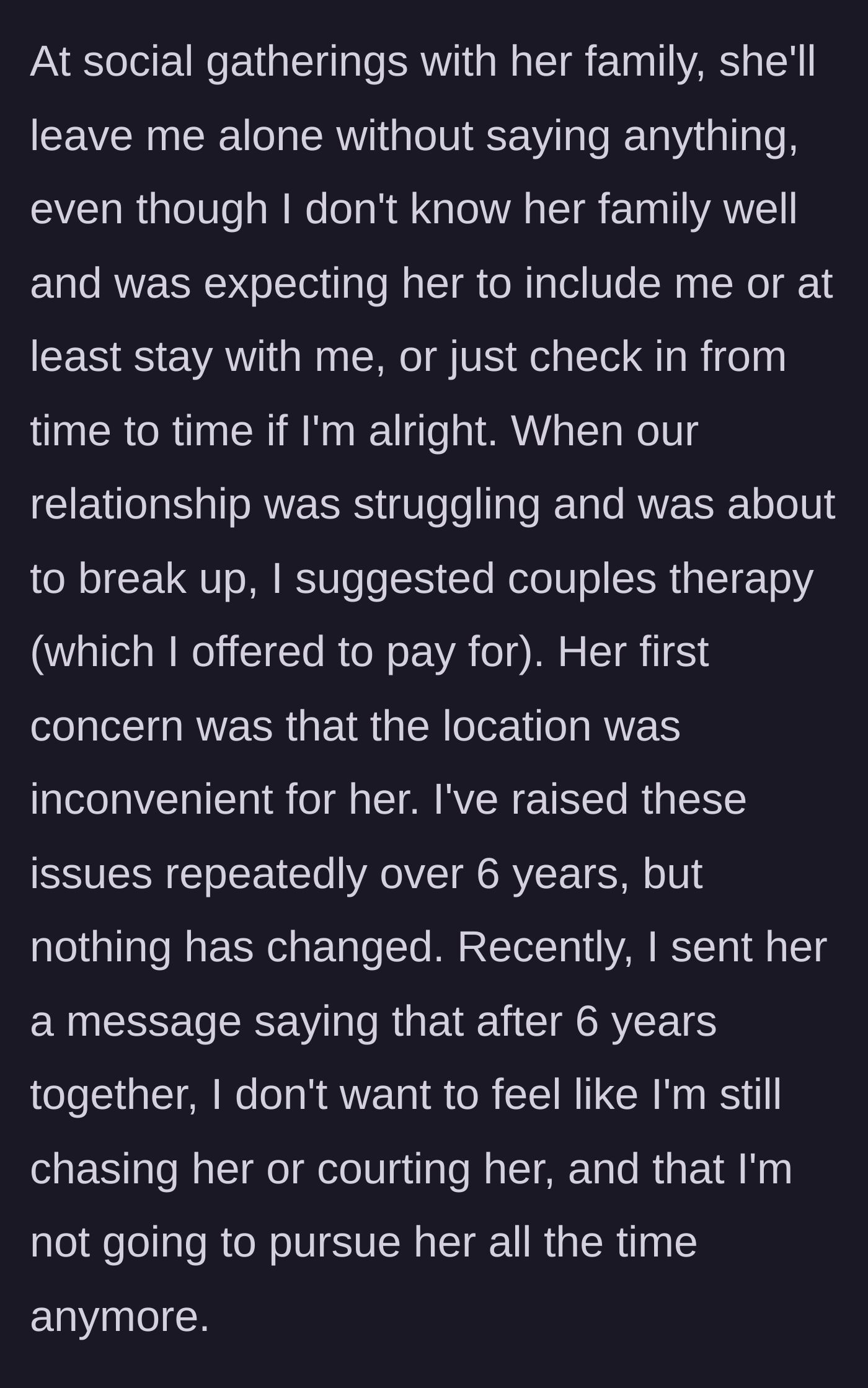 Story part 3 - Examples of the girlfriend prioritizing her own convenience, including making him travel two hours on his own birthday.