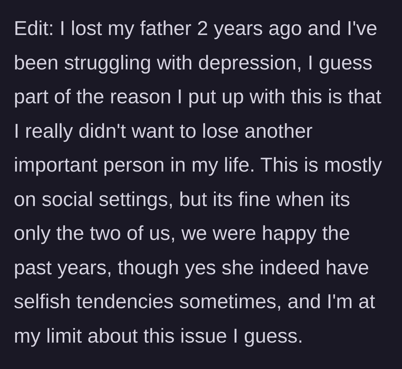 Story part 5 - An edit revealing the main character lost his father two years ago and has been quietly battling depression.