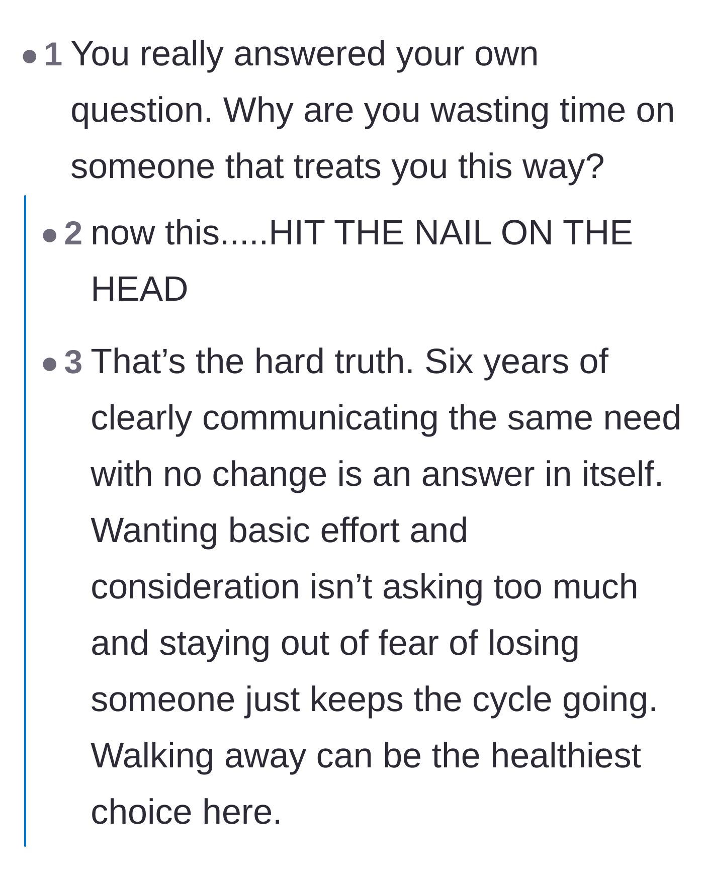 Comment thread 2 - A discussion about how six years of unchanged behavior is the only answer he needs.