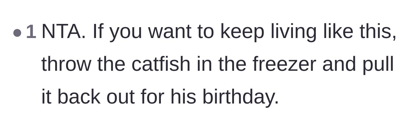 Comment thread 5 - A hilarious suggestion to freeze the leftover fish for the husband's next birthday.