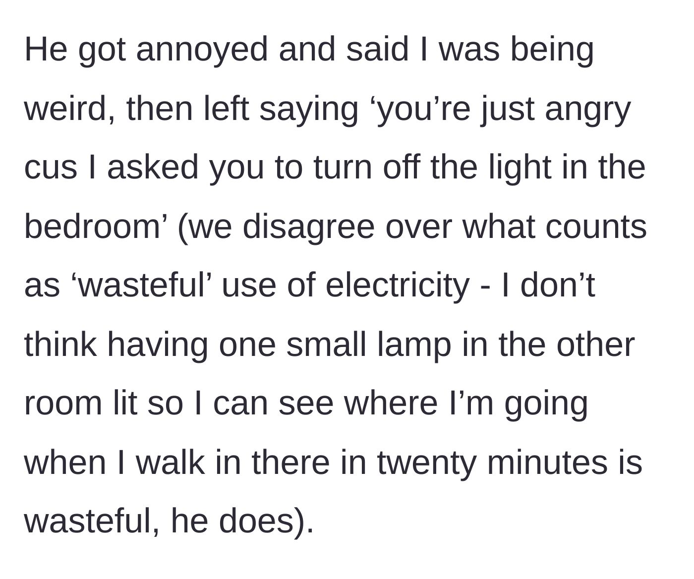 Story part 3 - Boyfriend getting annoyed and blaming her reaction on an unrelated argument about a bedroom lamp.