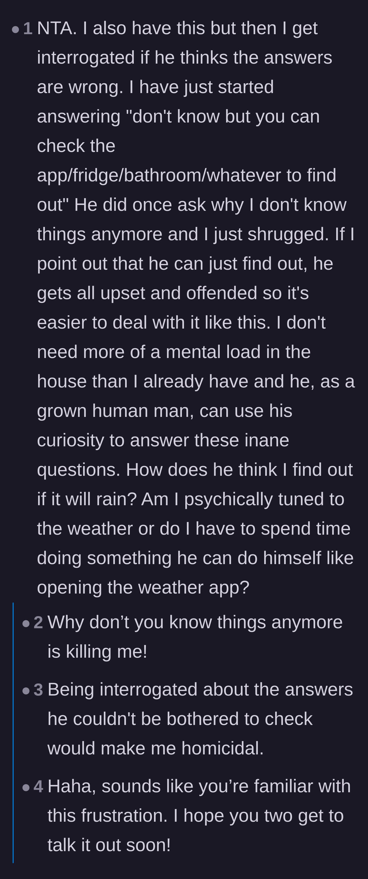Comment thread 4 - A commenter sharing how her partner gets offended when she tells him to look things up and asks why she doesn't 'know things' anymore.