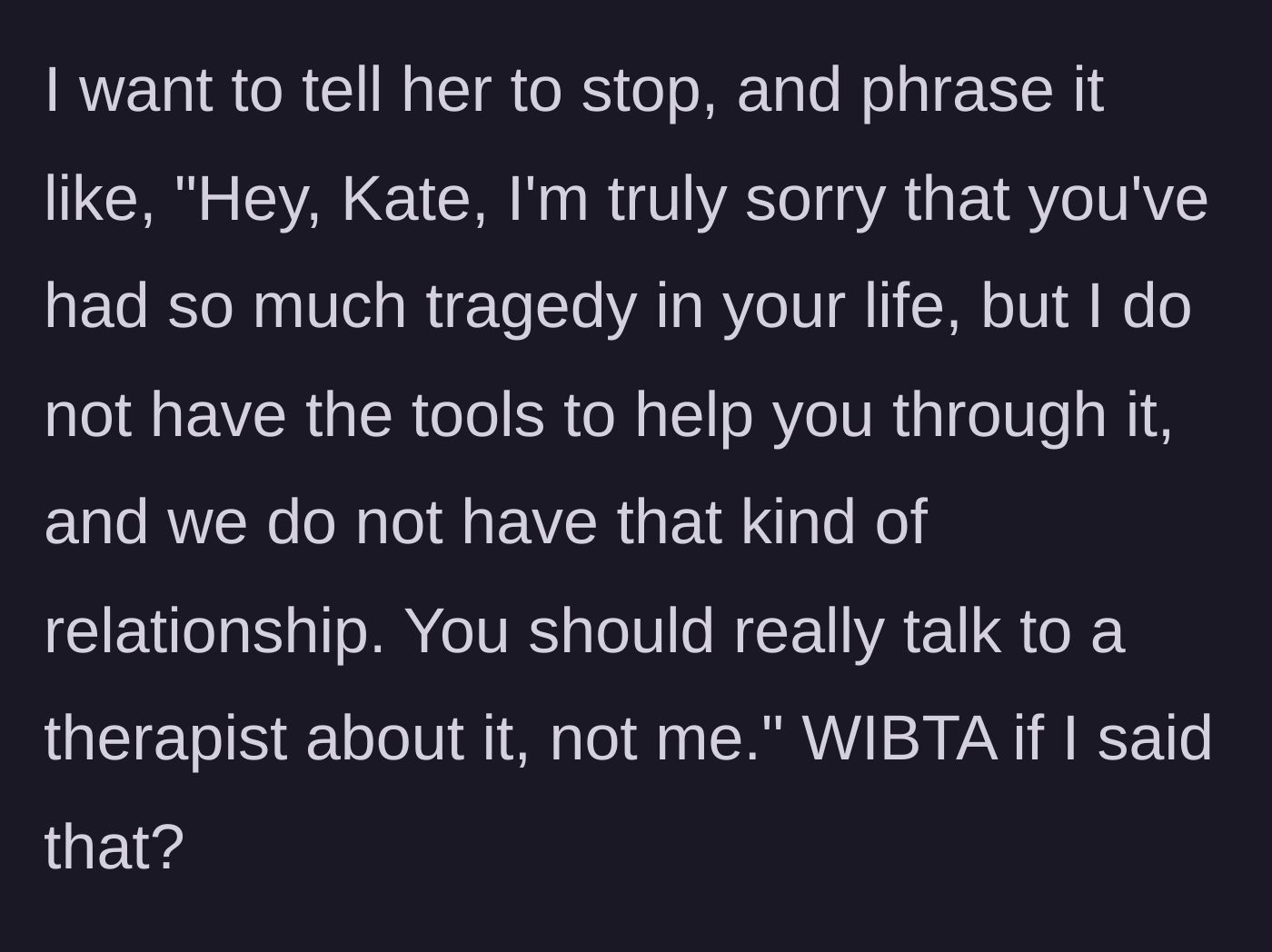 Story part 7 - Main character drafts a polite but firm boundary-setting script and asks if she would be in the wrong to use it.