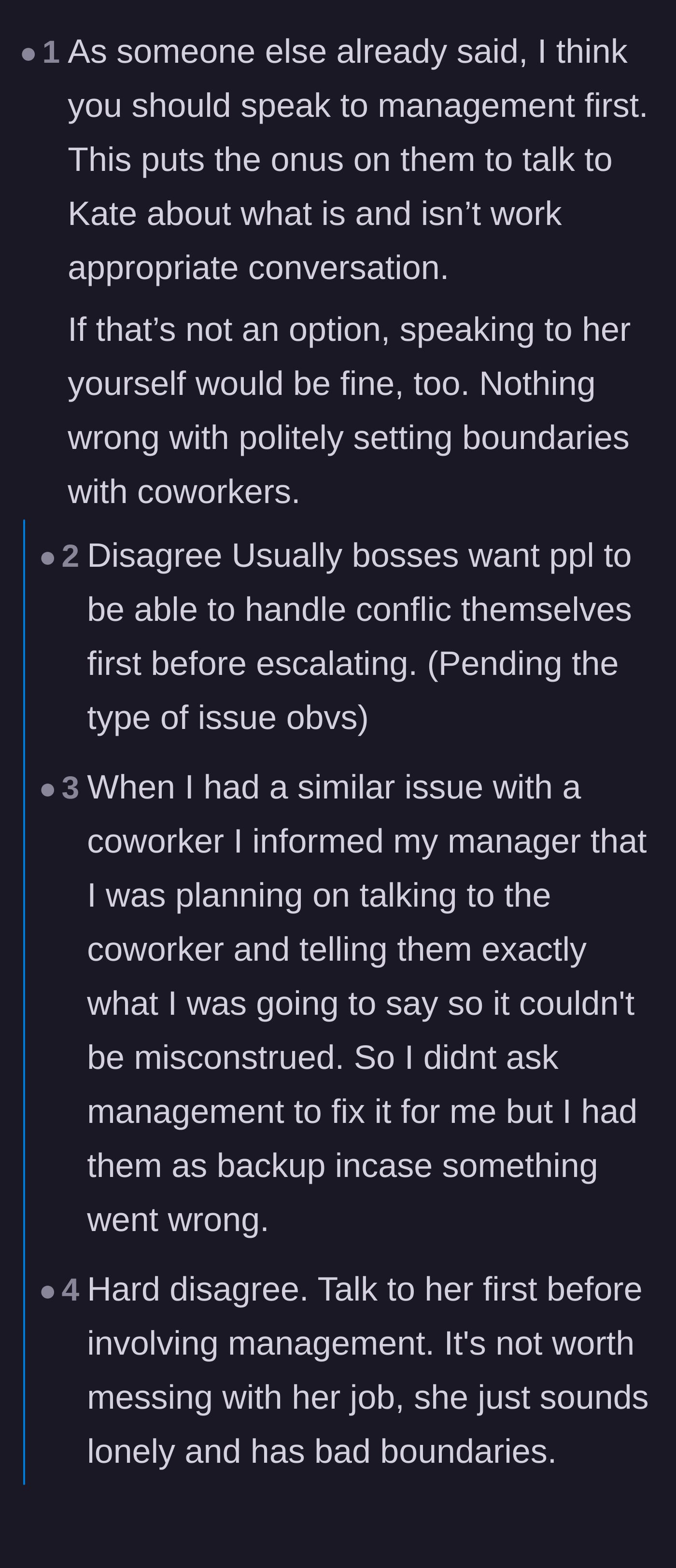 Comment thread 3 - A long debate on whether to confront the coworker directly or escalate the issue to management first.