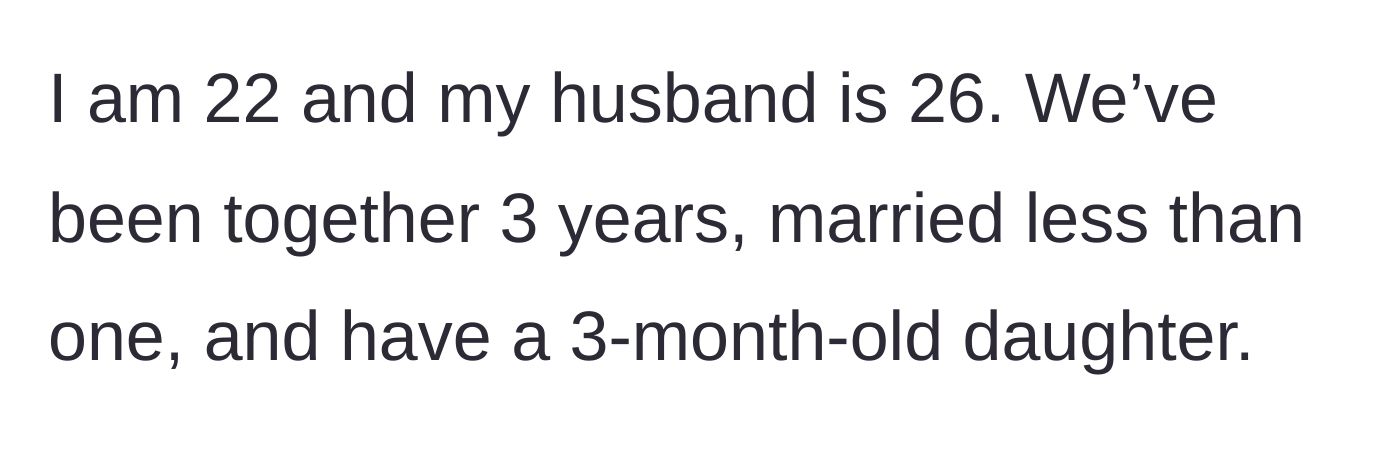 Story part 1 - Setup of the young marriage, age gap, and the arrival of a three-month-old baby.