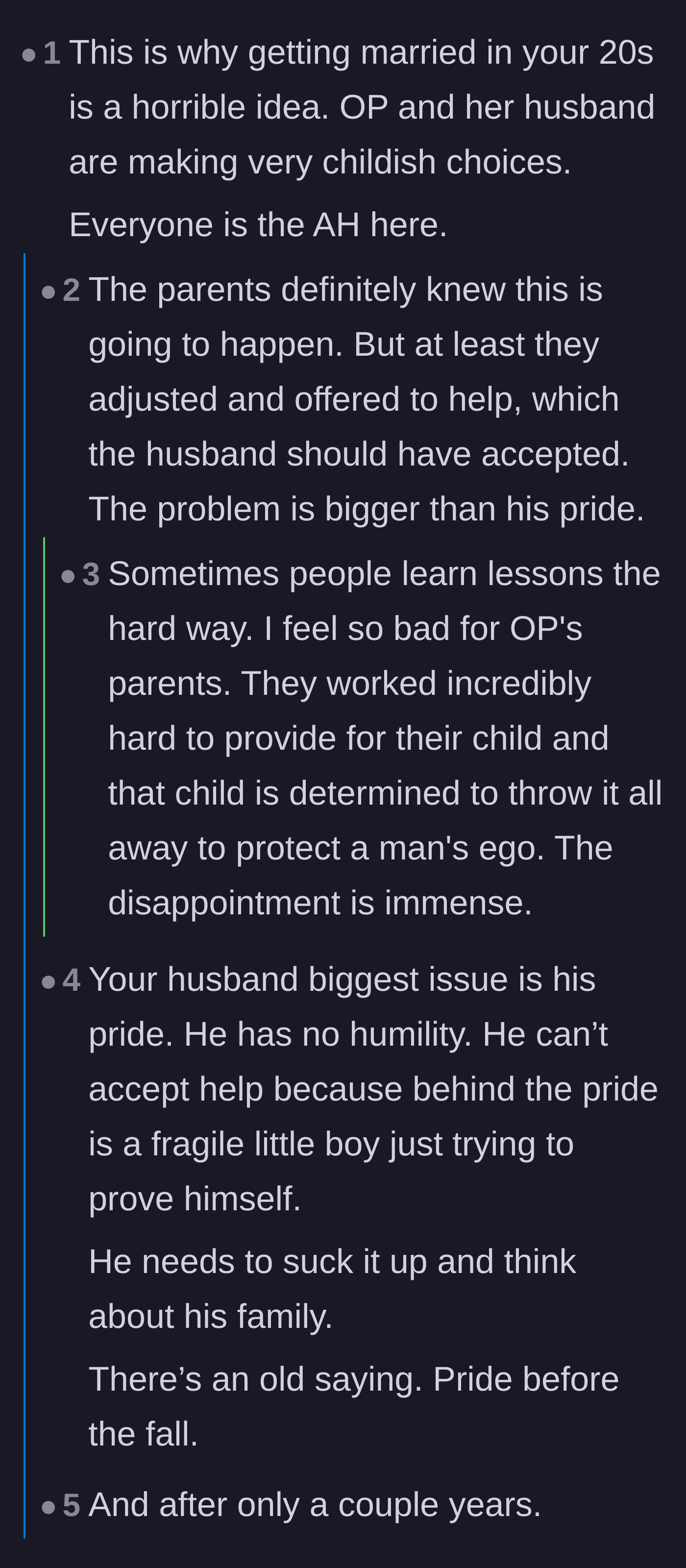 Comment thread 1 - Debate over whether the husband's pride is destroying his family or protecting them from controlling in-laws.
