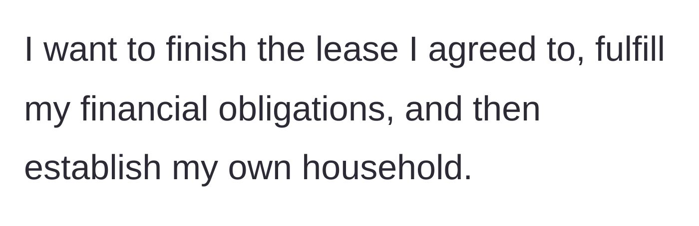 Story part 10 - The author states her firm plan to finish the lease and move on.