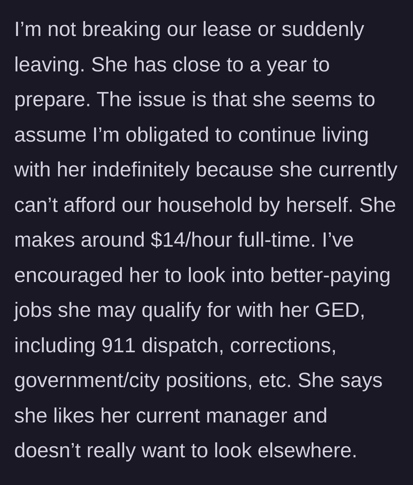 Story part 2 - The sister works for $14/hour, refuses to look for better-paying jobs, and expects the author to subsidize her life.