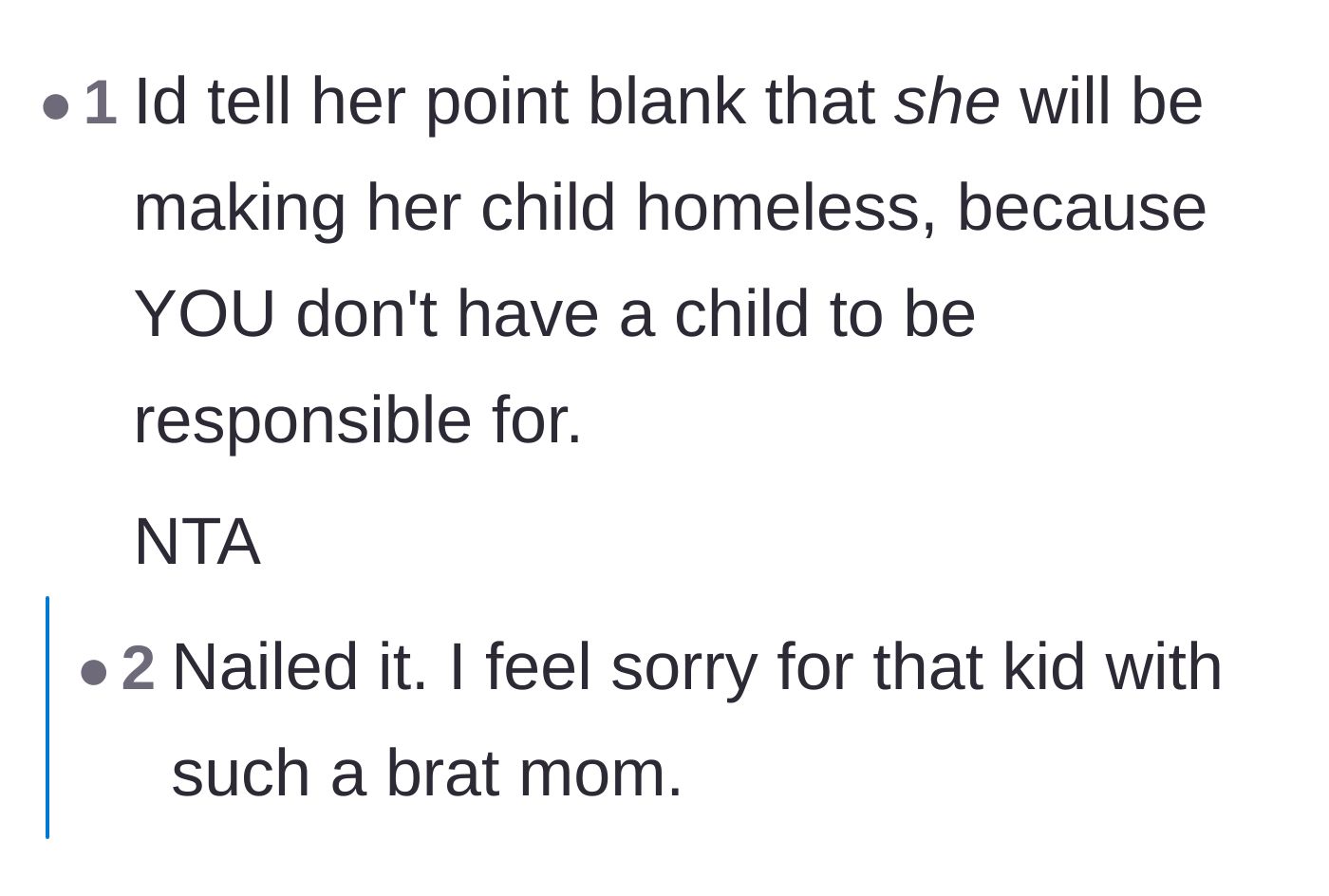 Comment thread 5 - A user suggesting the author directly tell her sister that she is responsible for making her own child homeless.
