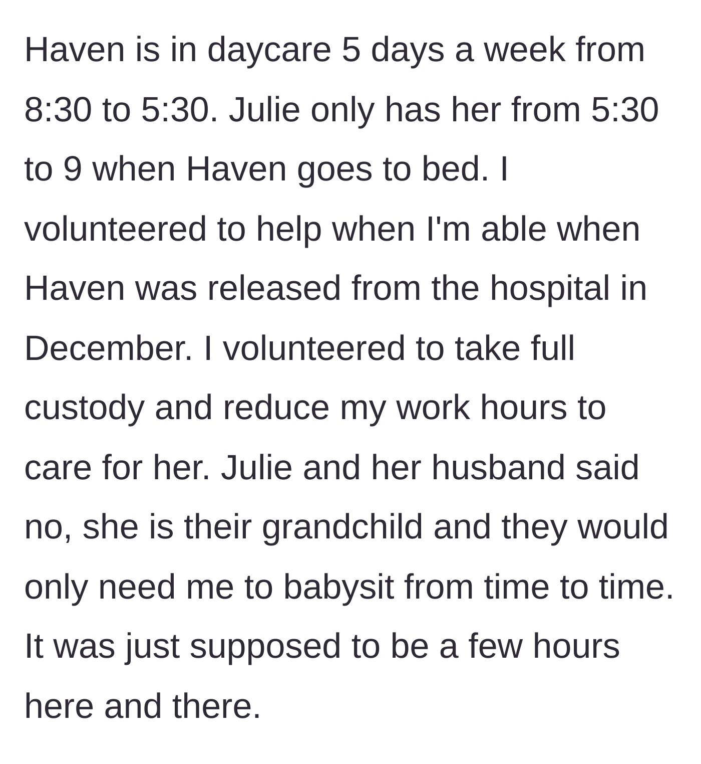 Story part 7 - The author explains that the baby is in daycare 45 hours a week, and reveals she originally offered to take full custody herself, which her sister and brother-in-law rejected.