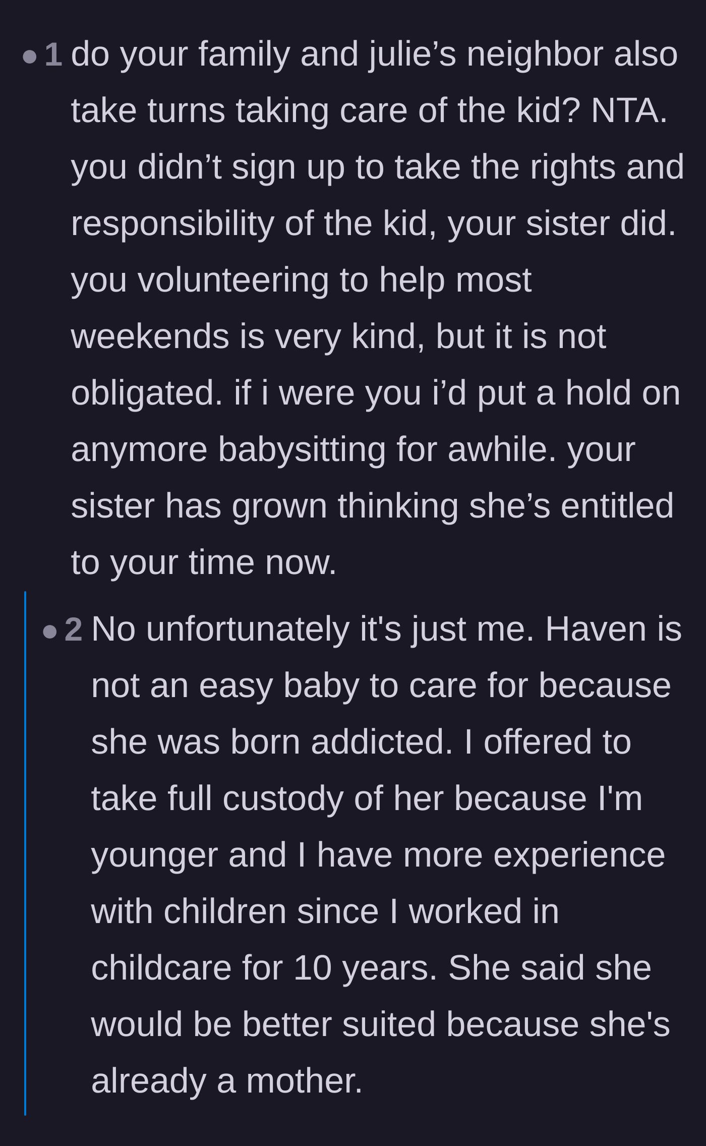 Comment thread 1 - Discussing the sister's entitlement and the revelation that the original poster offered to take full custody