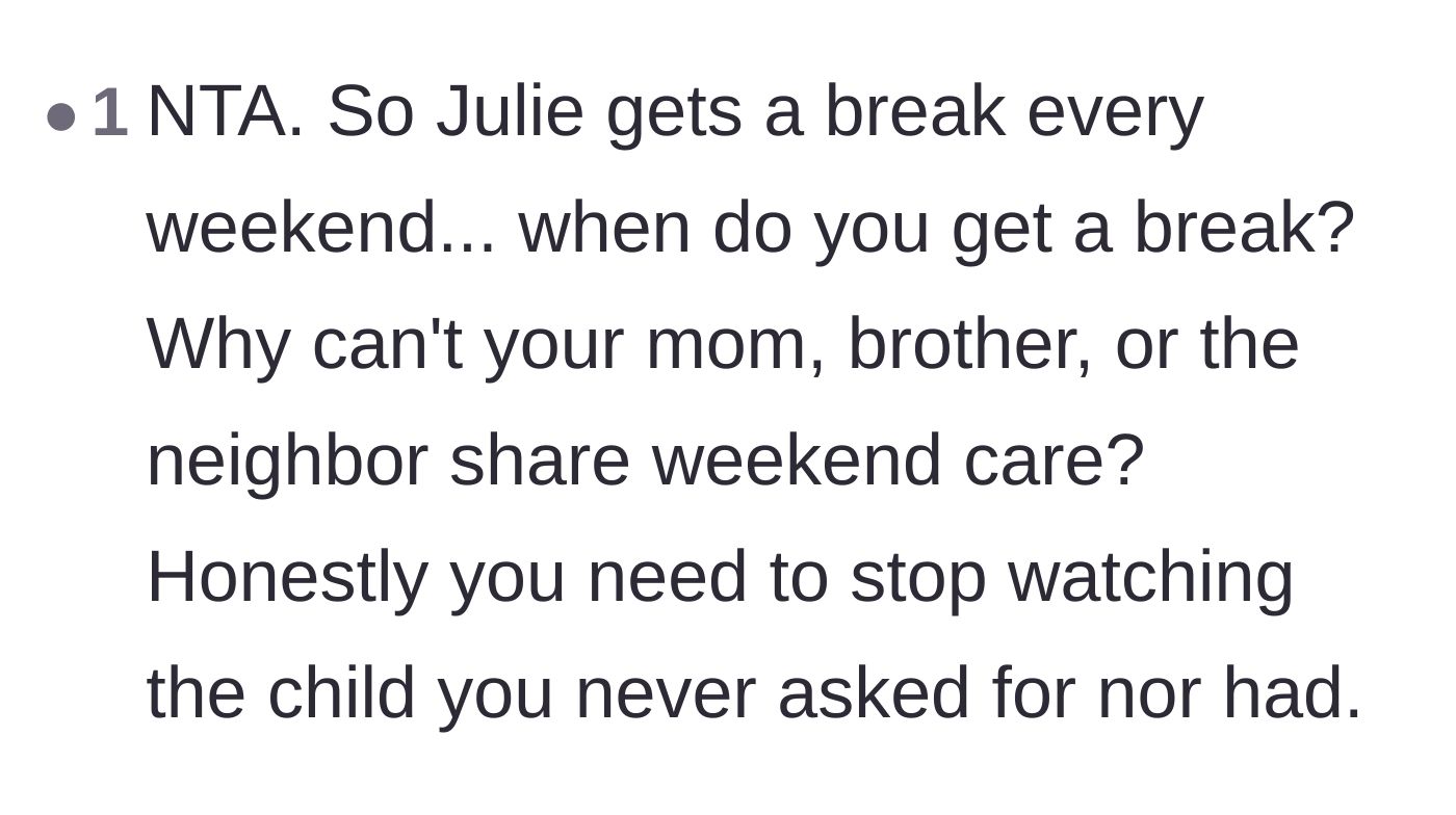 Comment thread 6 - Questioning when the babysitter gets a break from weekend care