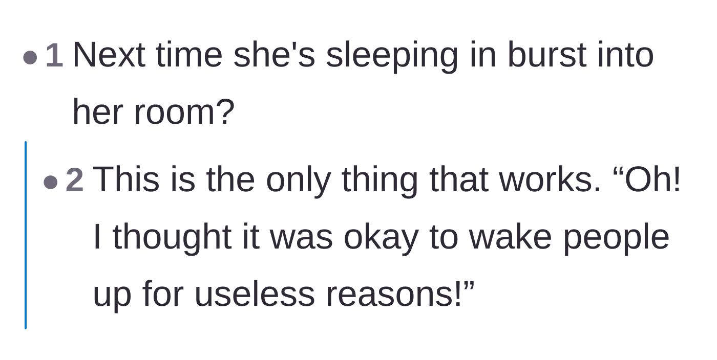 Comment thread 4 - Suggestion to barge into the sister's room the next time she tries to sleep in.