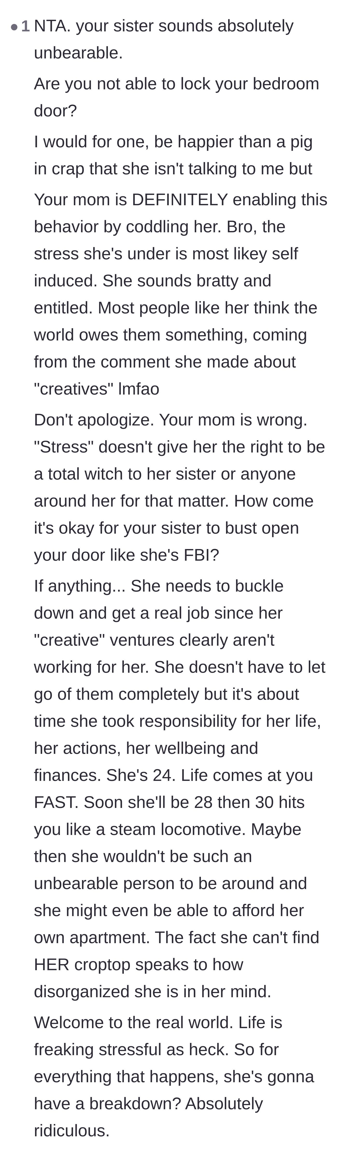 Comment thread 5 - A long reality check calling out the mother's enabling and the sister's failure to launch.