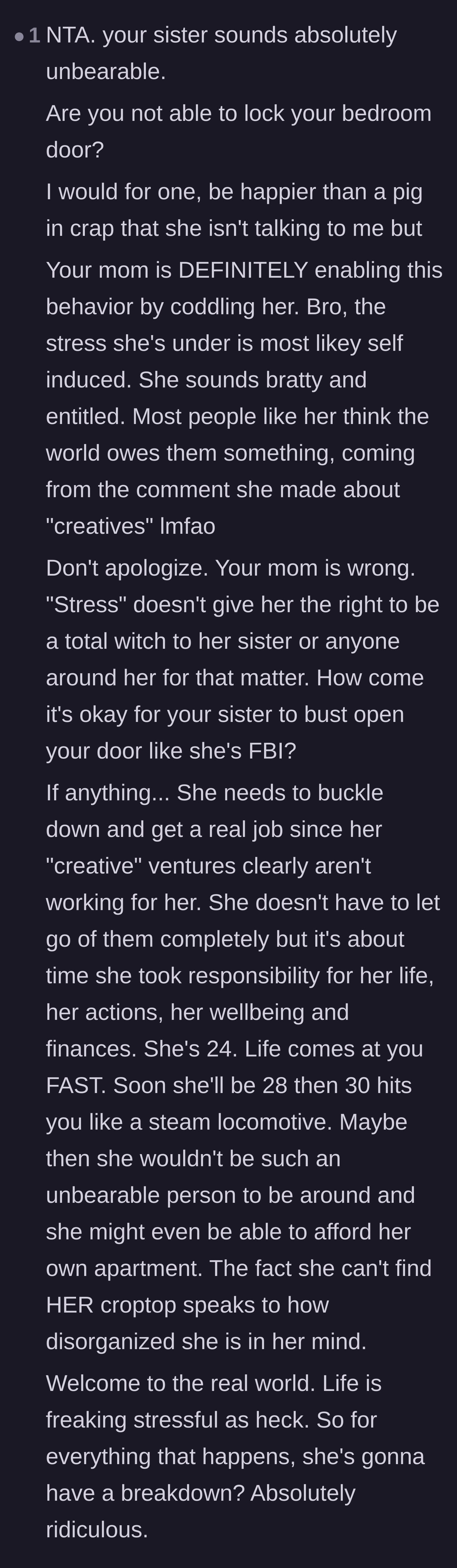 Comment thread 5 - A long reality check calling out the mother's enabling and the sister's failure to launch.