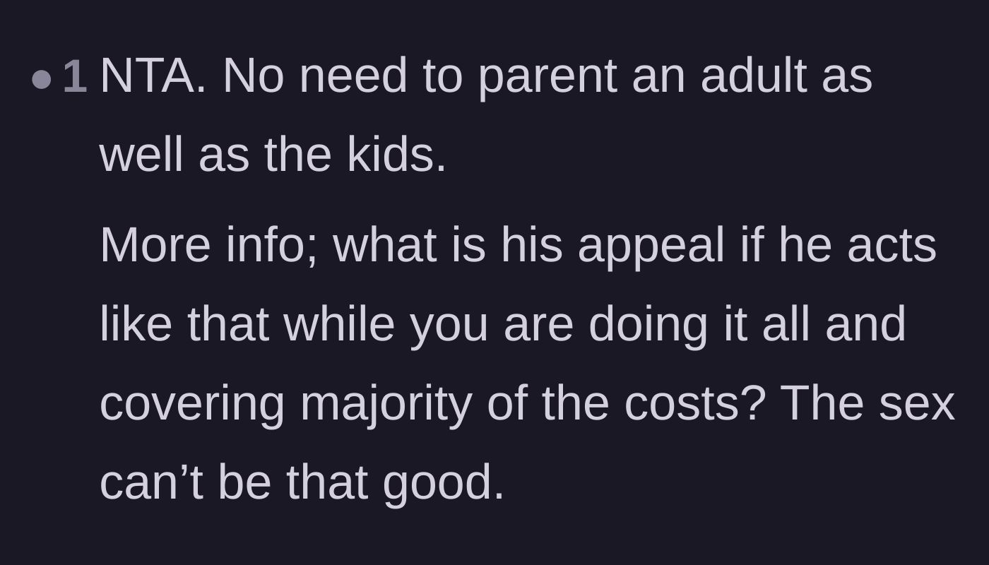 Comment thread 4 - A commenter bluntly questioning what the husband brings to the table if he doesn't provide money or domestic labor.