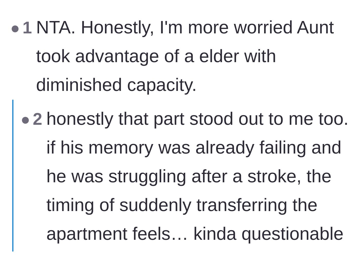 Comment thread 1 - A debate about diminished capacity, elder abuse, and whether the timing of the apartment transfer makes it legally questionable.