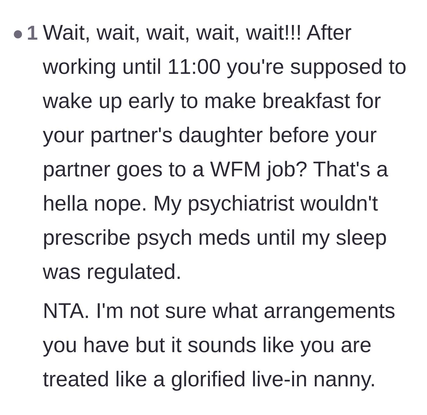 Comment thread 2 - A user pointing out that the author is being treated like a free live-in nanny rather than an equal partner.