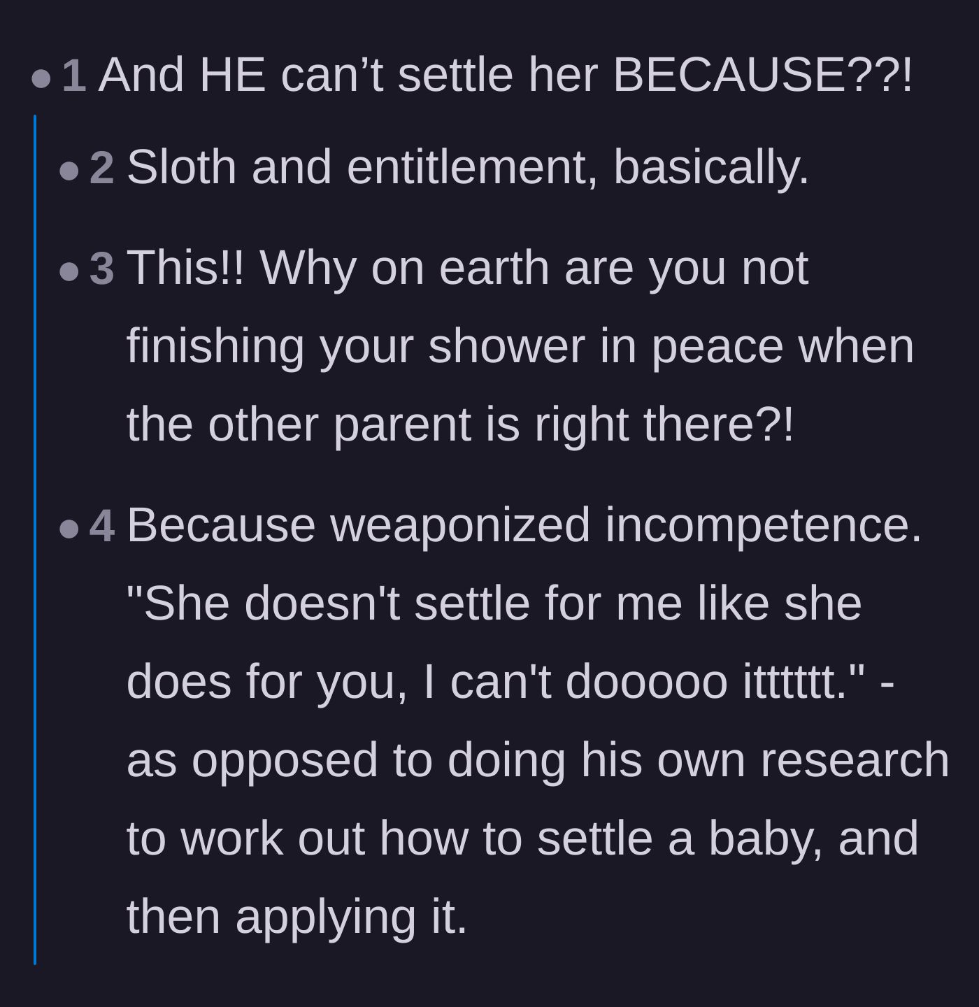 Comment thread 5 - Readers calling out the boyfriend's entitlement and use of weaponized incompetence to avoid soothing his child.