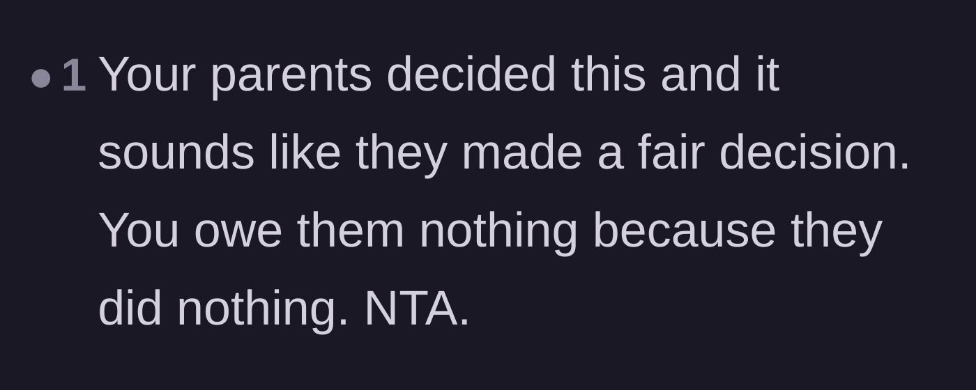 Comment thread 5 - A concise verdict validating that the main character owes his sisters nothing because they contributed nothing.