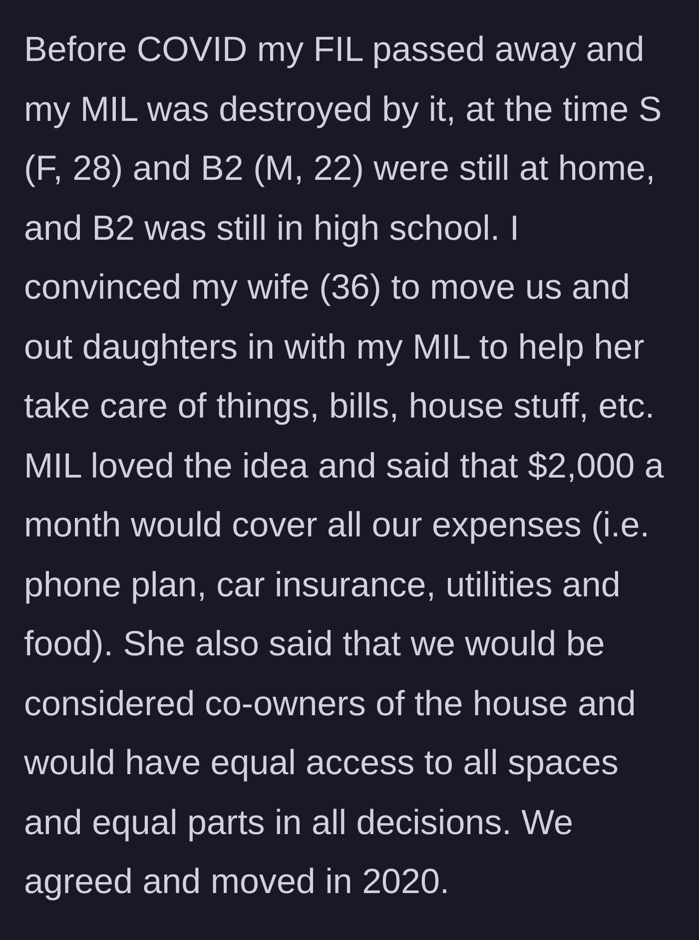 Story part 1 - Moving in with mother-in-law after father-in-law's passing under a $2,000 a month co-ownership agreement.