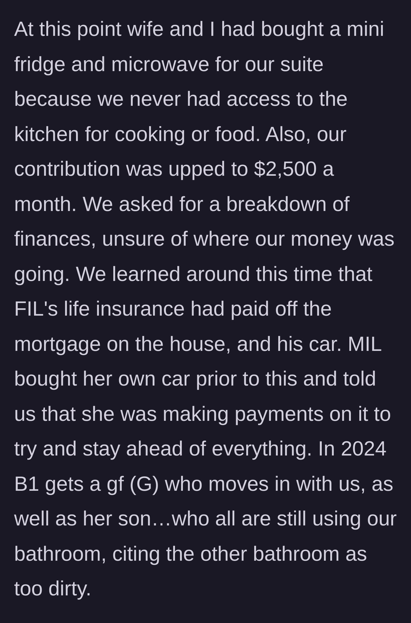 Story part 4 - Living out of a mini-fridge, rent hits $2,500, the mortgage is revealed to be paid off, and more people move in.