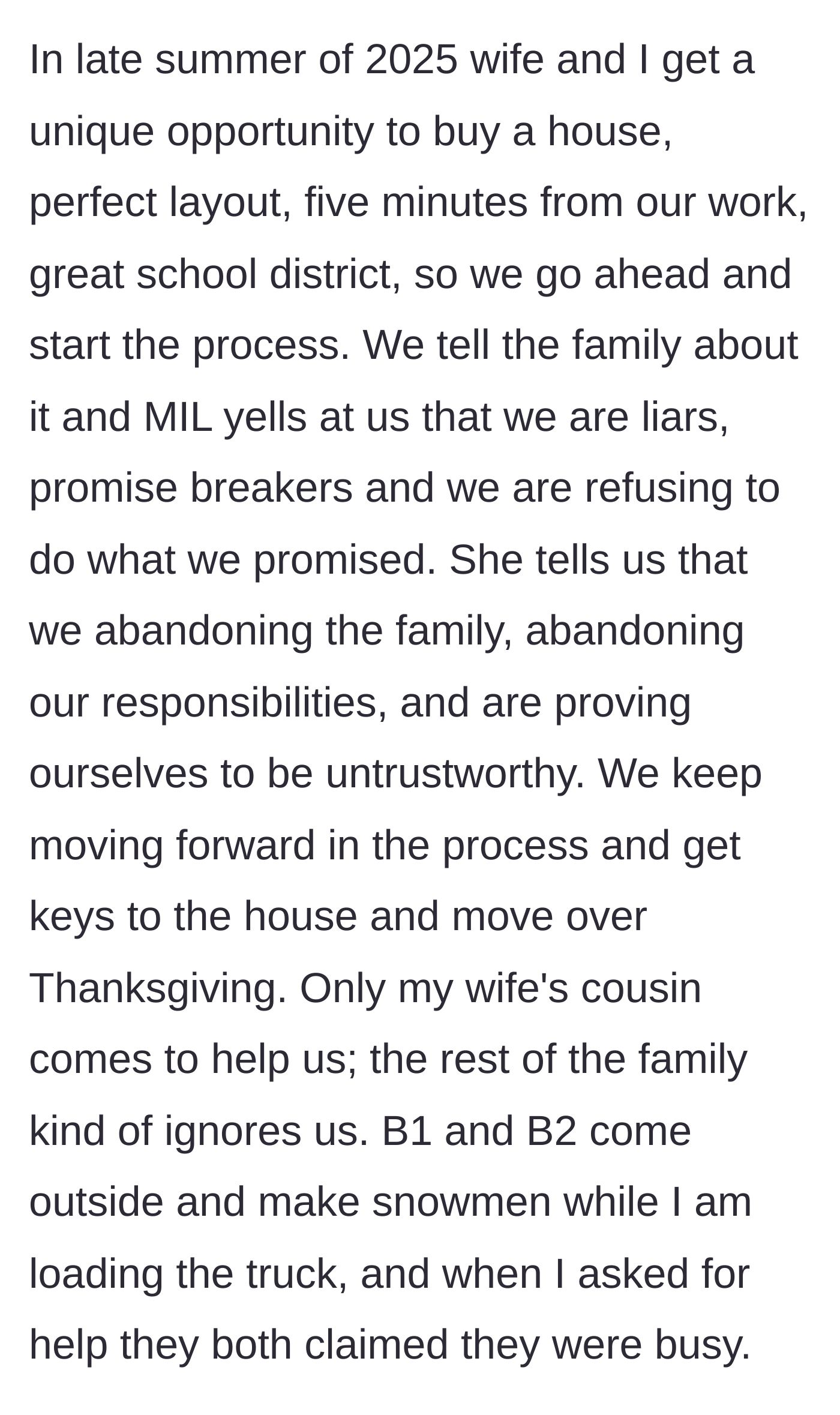 Story part 6 - Purchasing a new house, facing the mother-in-law's wrath, and moving out while brothers-in-law make snowmen.