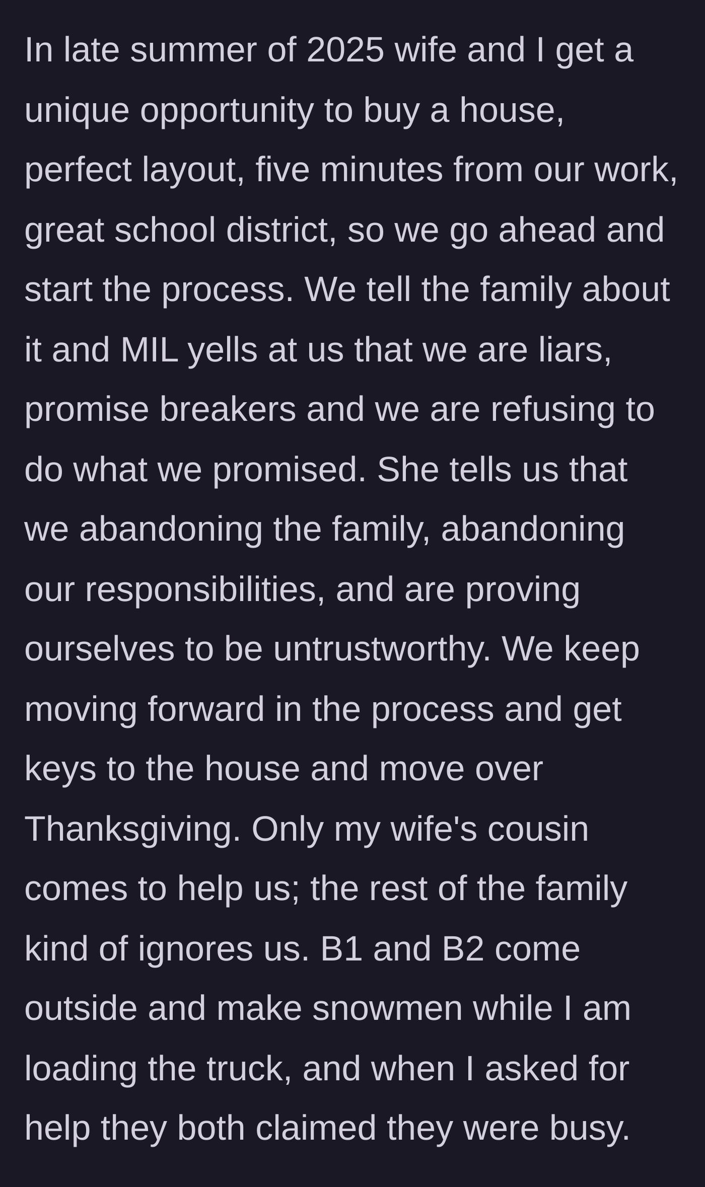 Story part 6 - Purchasing a new house, facing the mother-in-law's wrath, and moving out while brothers-in-law make snowmen.