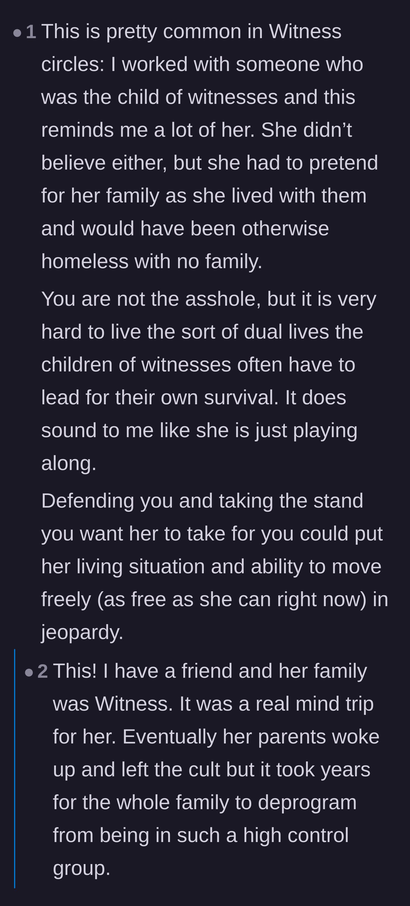 Comment thread 6 - Explaining the extreme monitoring, forced double lives, and threat of homelessness that children in these groups face.