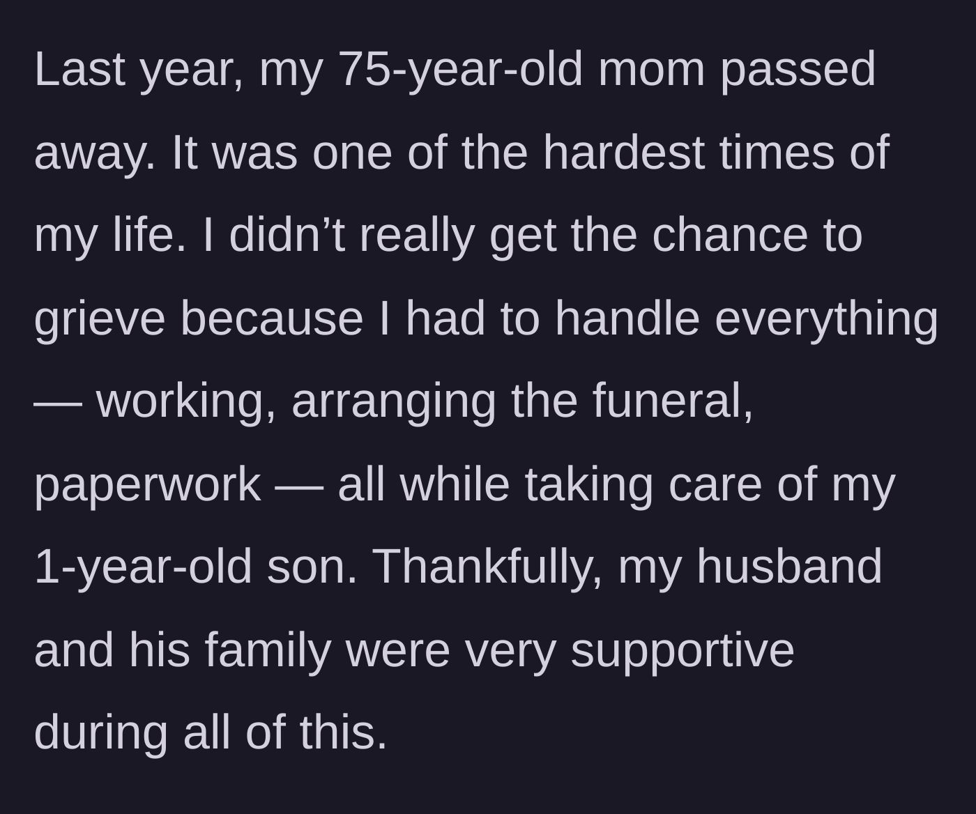 Story part 2 - The daughter struggles to manage her older mother's funeral, work, and a baby, while barely having time to grieve.