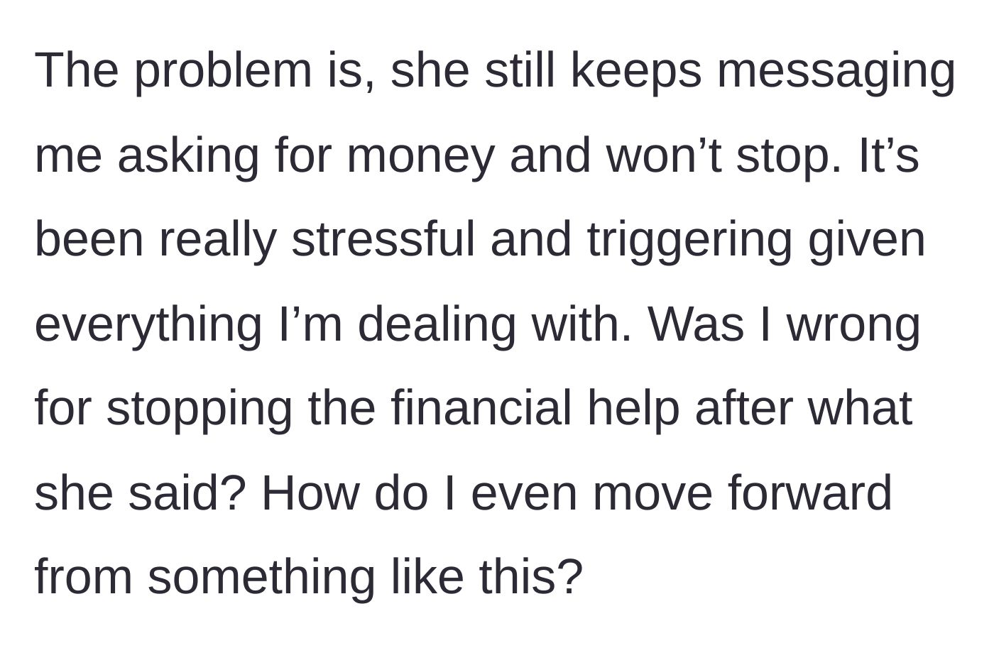 Story part 6 - The mother continues to demand money, leaving the daughter stressed and questioning her boundaries.