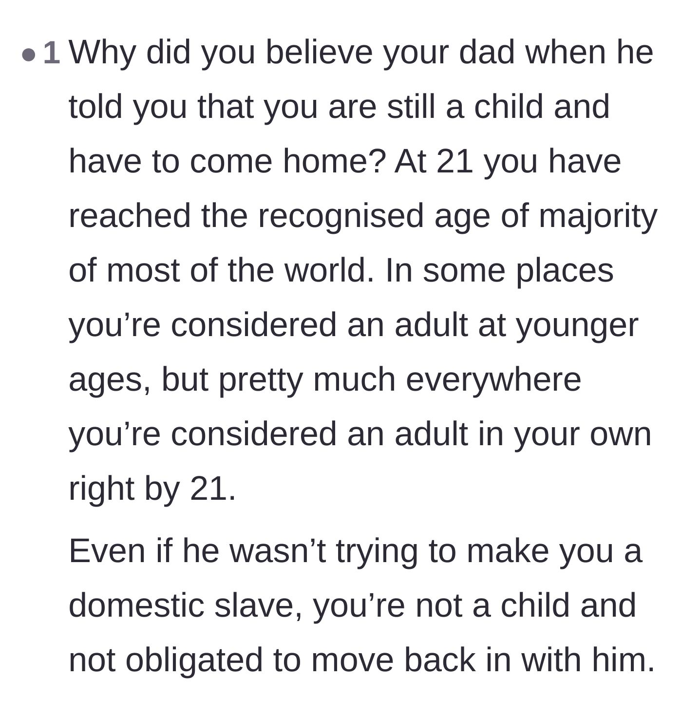 Comment thread 6 - Questioning how the father managed to convince a 21-year-old adult that she was legally obligated to move back.