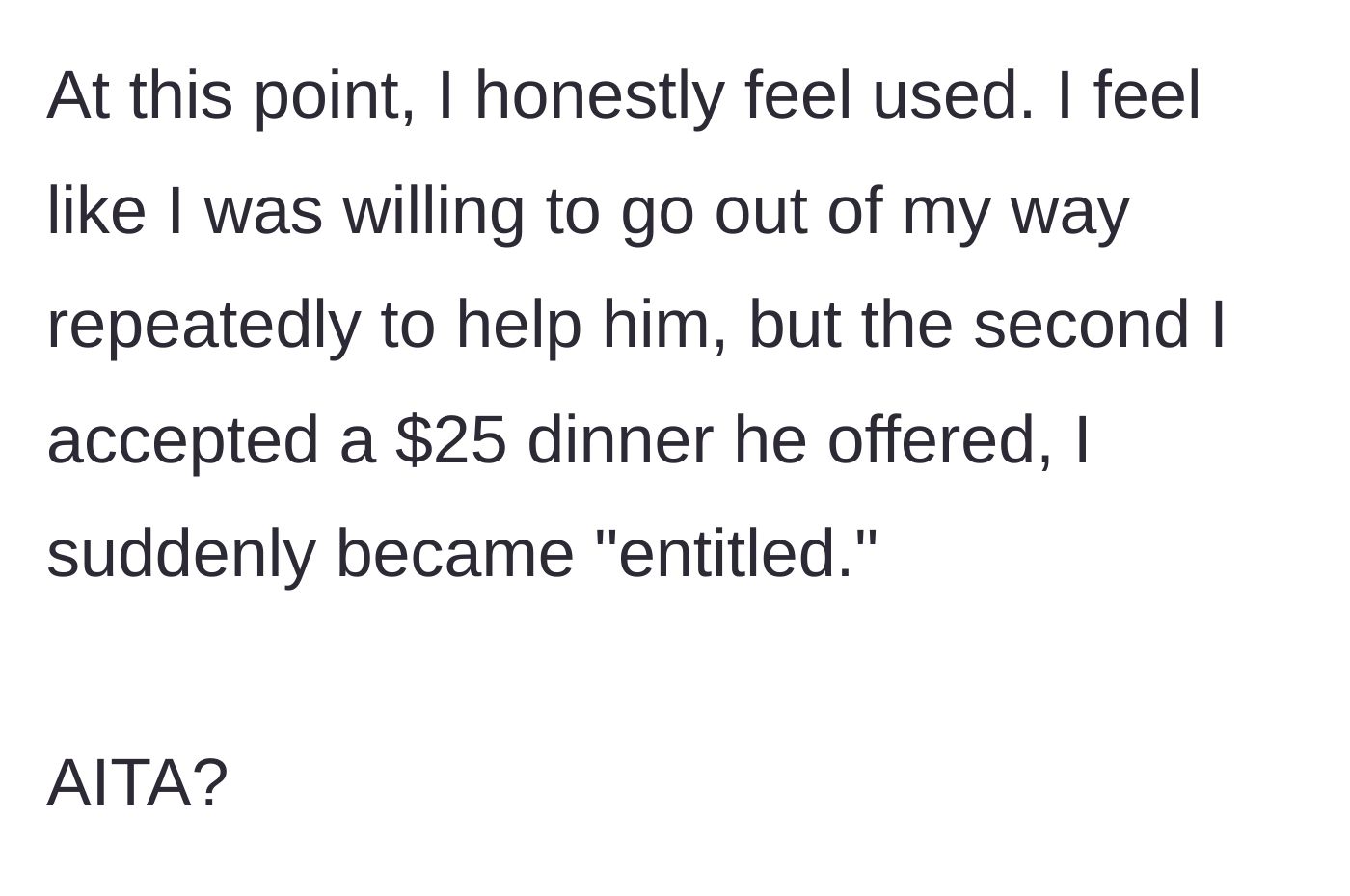 Story part 13 - Woman admits she feels used and wonders if she is in the wrong.