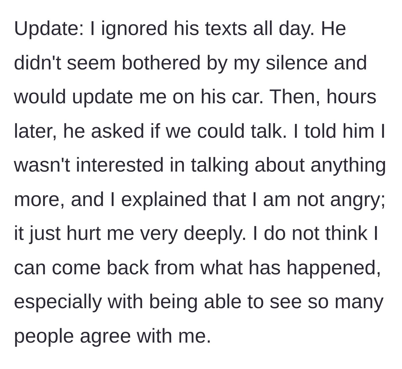 Story part 14 - Woman ignores his texts, refuses to talk, and says the damage is permanent.