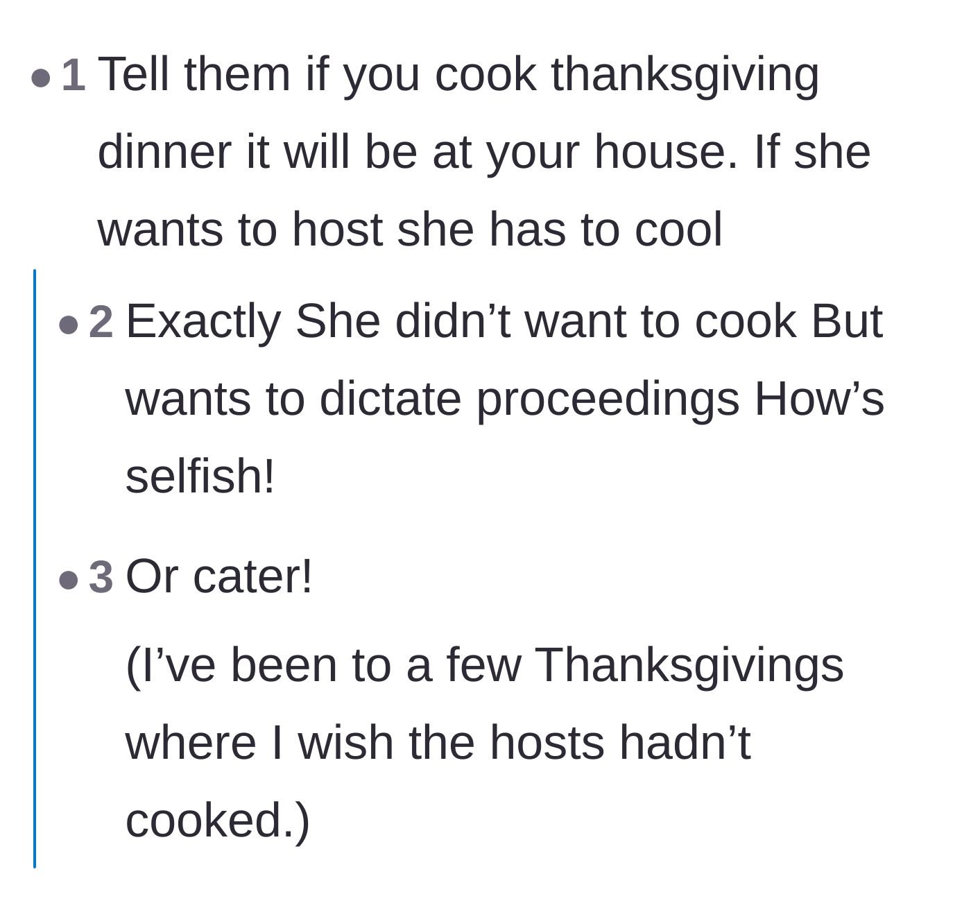 Comment thread 3 - Users lay down the law that the person who cooks gets to host at their own house