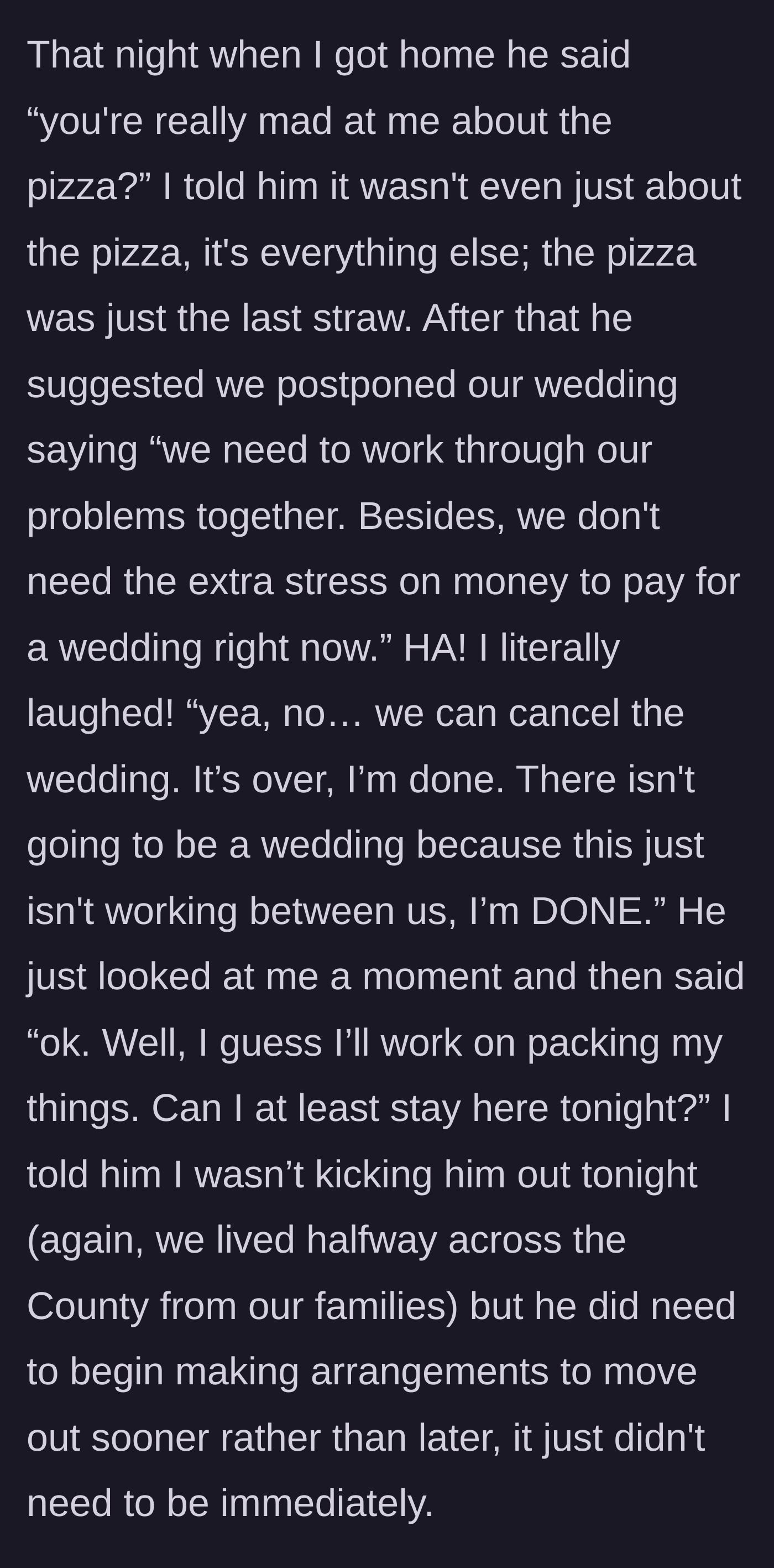 Story part 13 - The boyfriend suggests postponing the wedding to save money, prompting the girlfriend to instantly end the relationship.