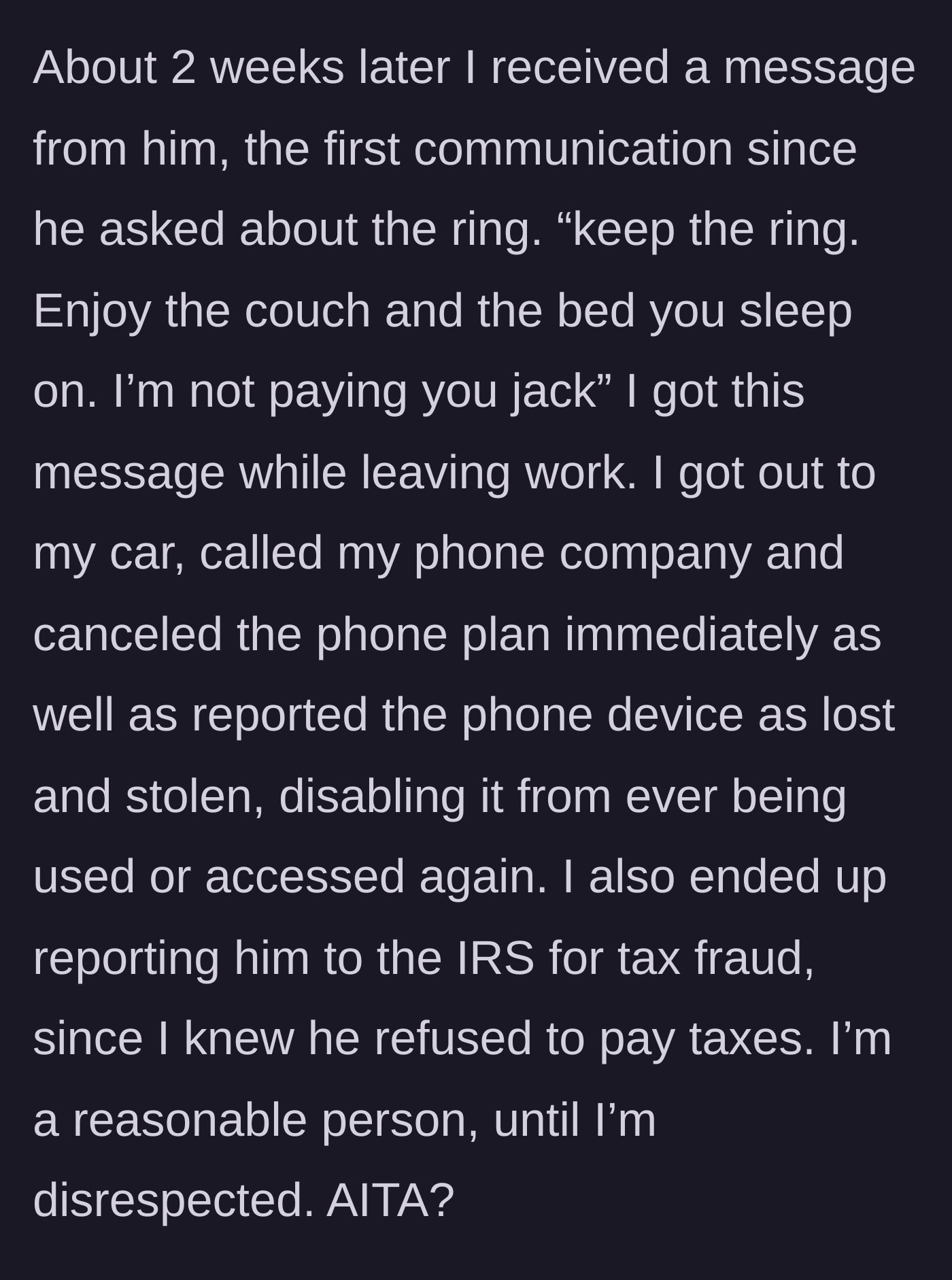 Story part 15 - The boyfriend refuses to pay his debt via text, leading the girlfriend to brick his phone and report him to the IRS.