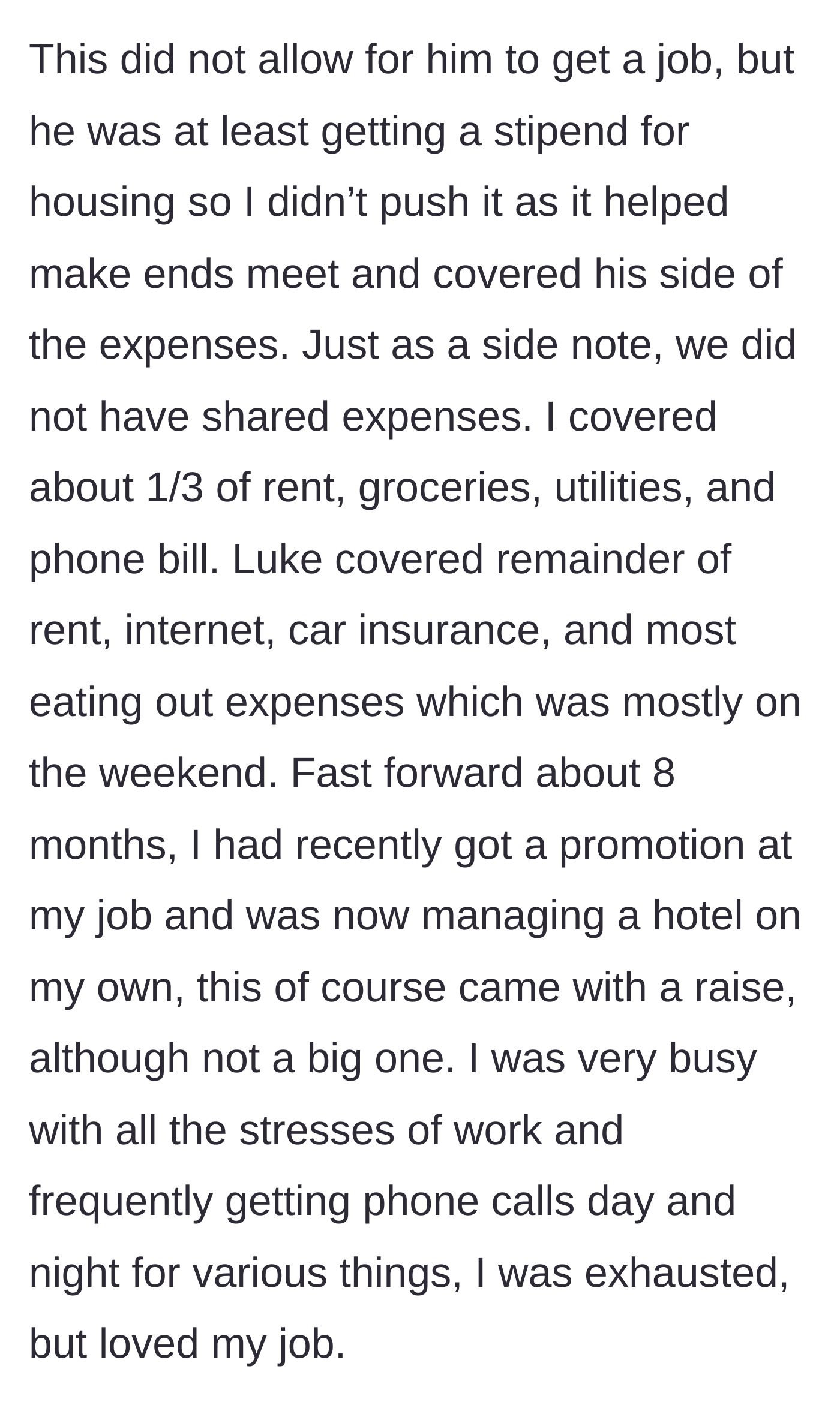 Story part 2 - The couple splits expenses proportionally, with the boyfriend using a housing stipend to pay his share.