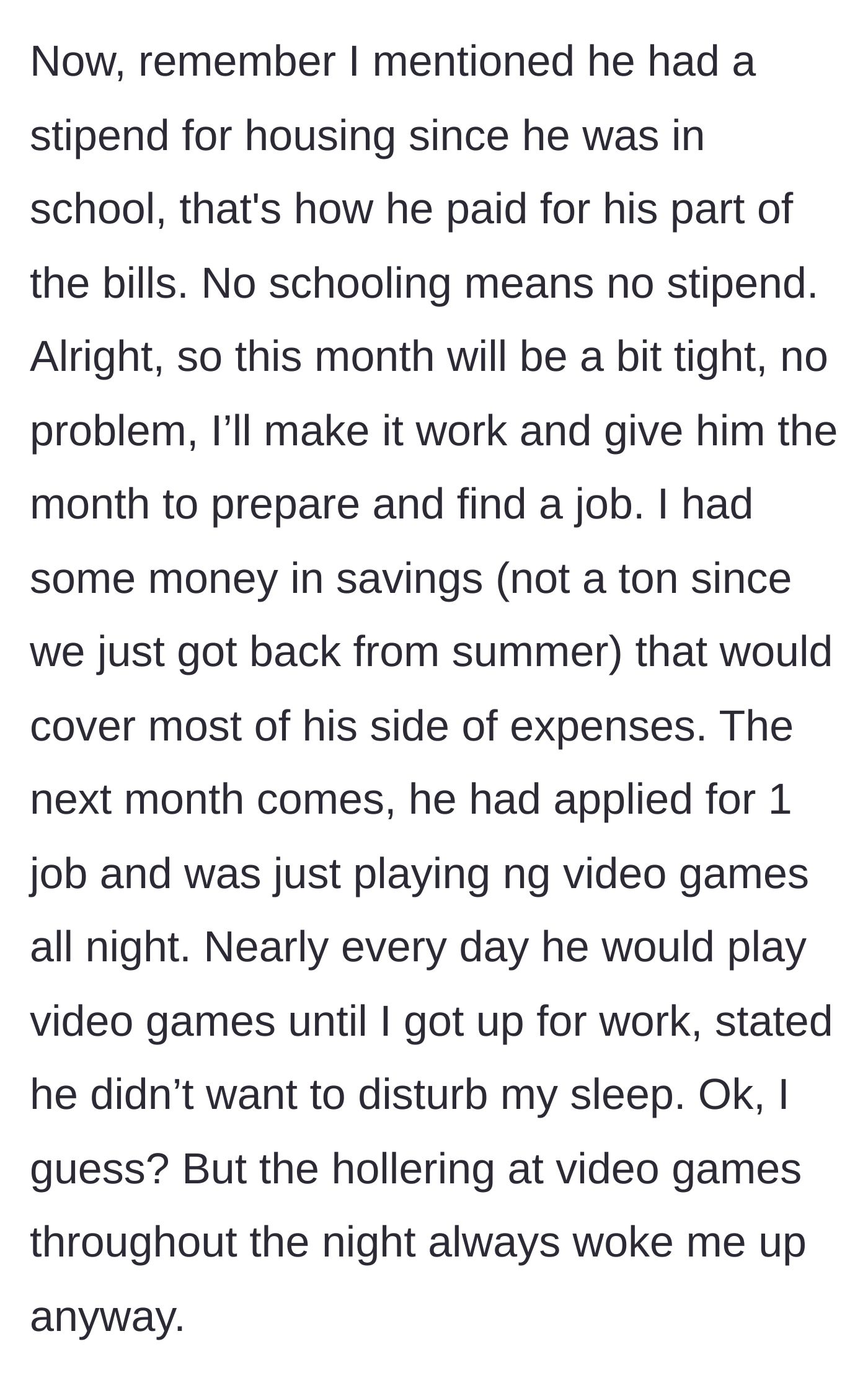 Story part 7 - With no stipend coming in, the girlfriend depletes her savings while the boyfriend applies for one job and games all night.