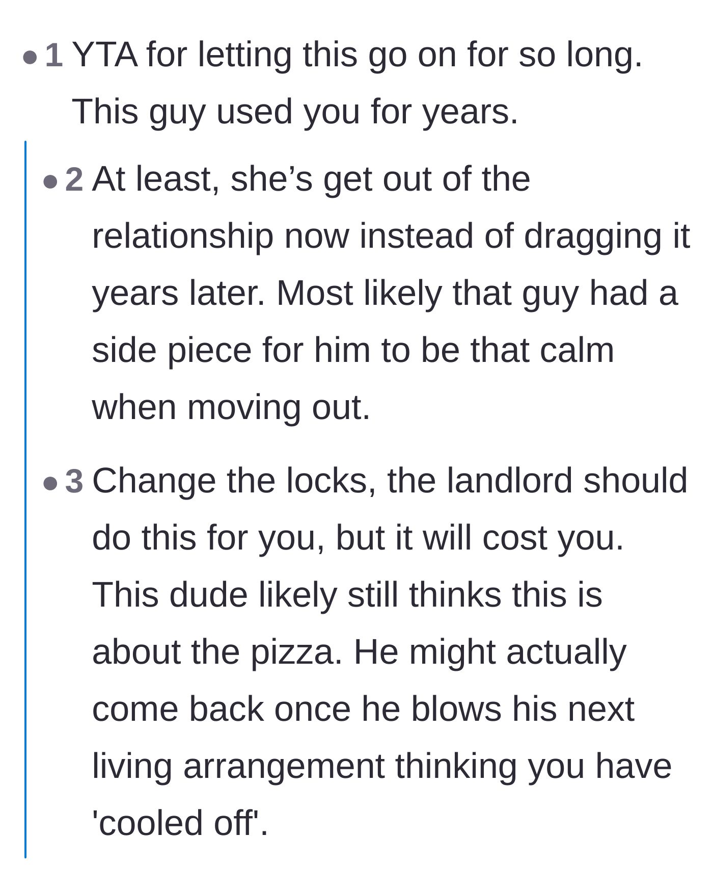 Comment thread 1 - Readers warn that the ex will likely try to return once his current living situation falls apart.