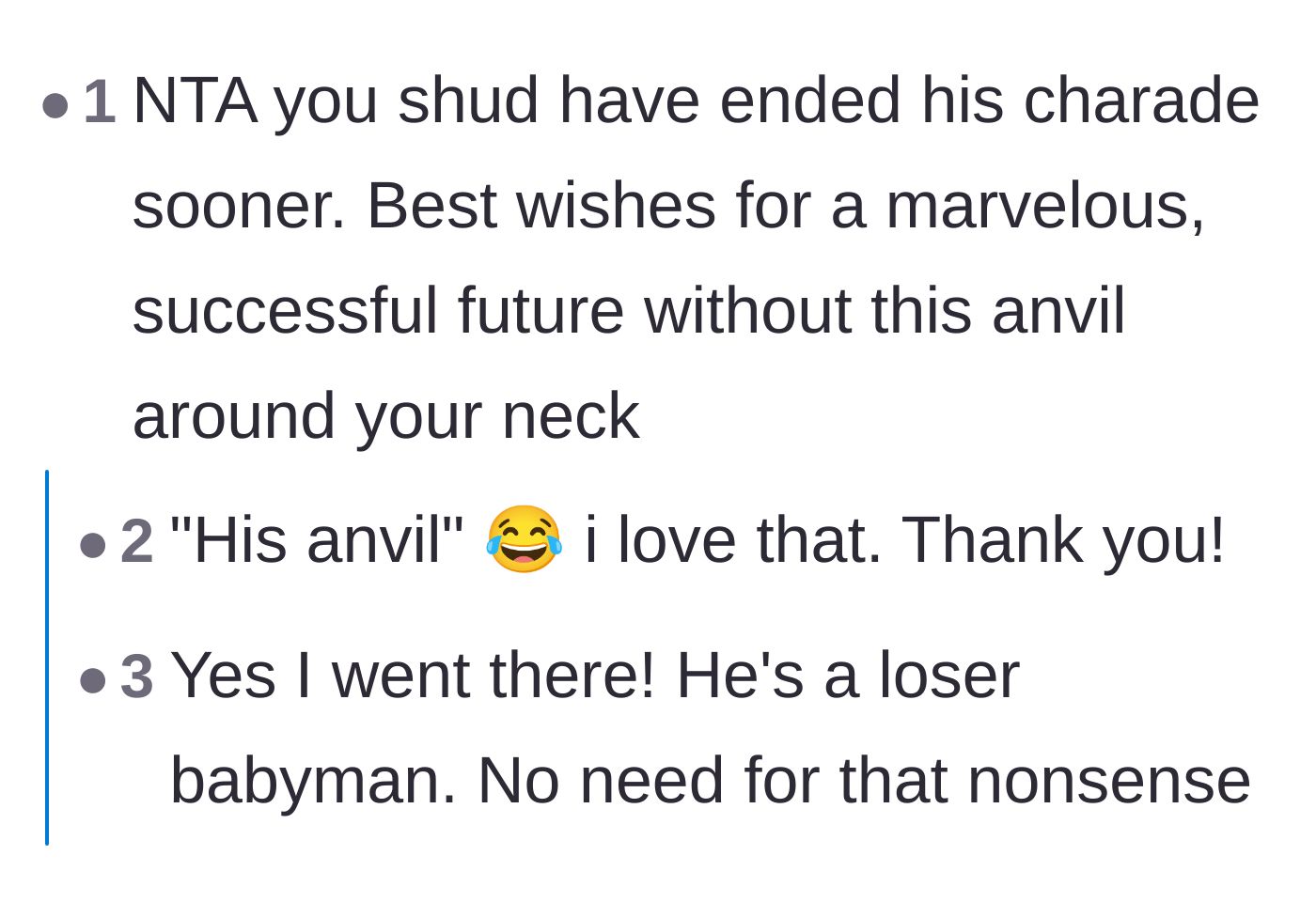 Comment thread 4 - A reader drops a perfectly timed blacksmithing pun to describe the useless ex.