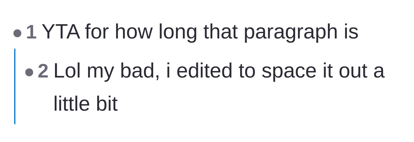 Comment thread 5 - A user gently roasts the author for initially posting the story as one giant wall of text.