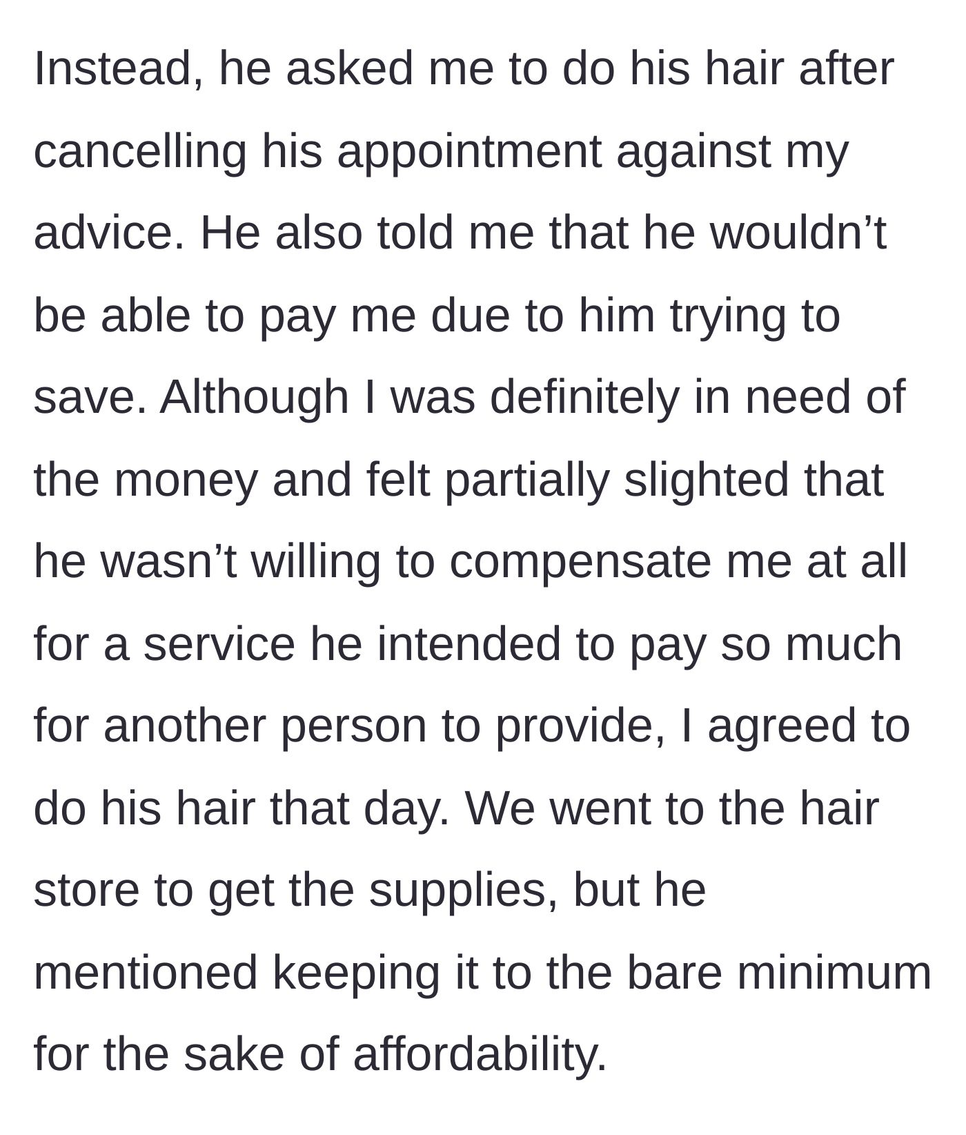 Story part 3 - Boyfriend cancels the appointment and expects the girlfriend to do his hair for free despite her needing money.